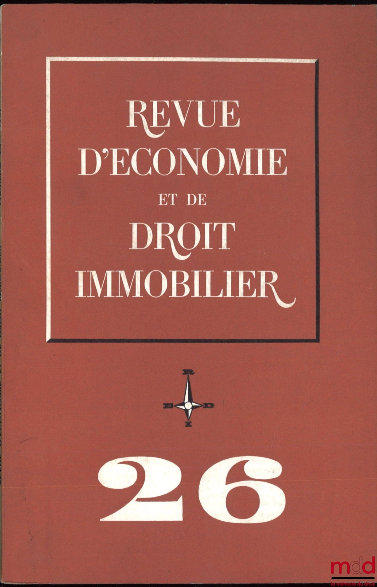[Périodique] – REVUE D’ÉCONOMIE ET DE DROIT IMMOBILIER, numéro 26 1967