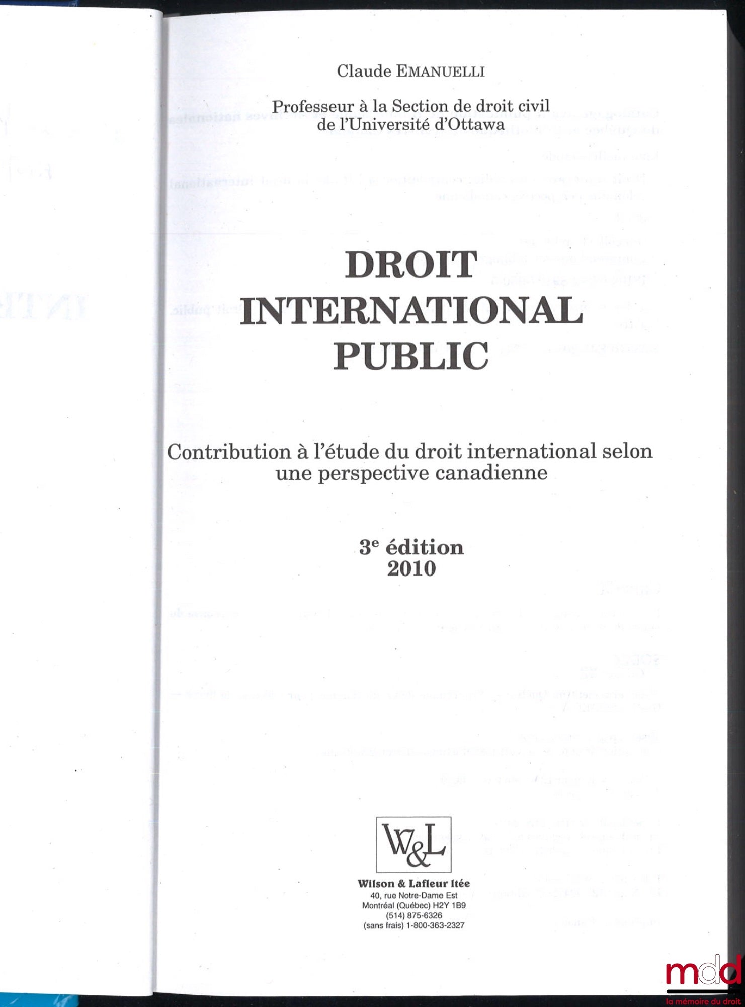EMANUELLI (Claude) – DROIT INTERNATIONAL PUBLIC, Contribution à l’étude du droit international selon une perspective canadienne, 3e éd., coll. Bleue