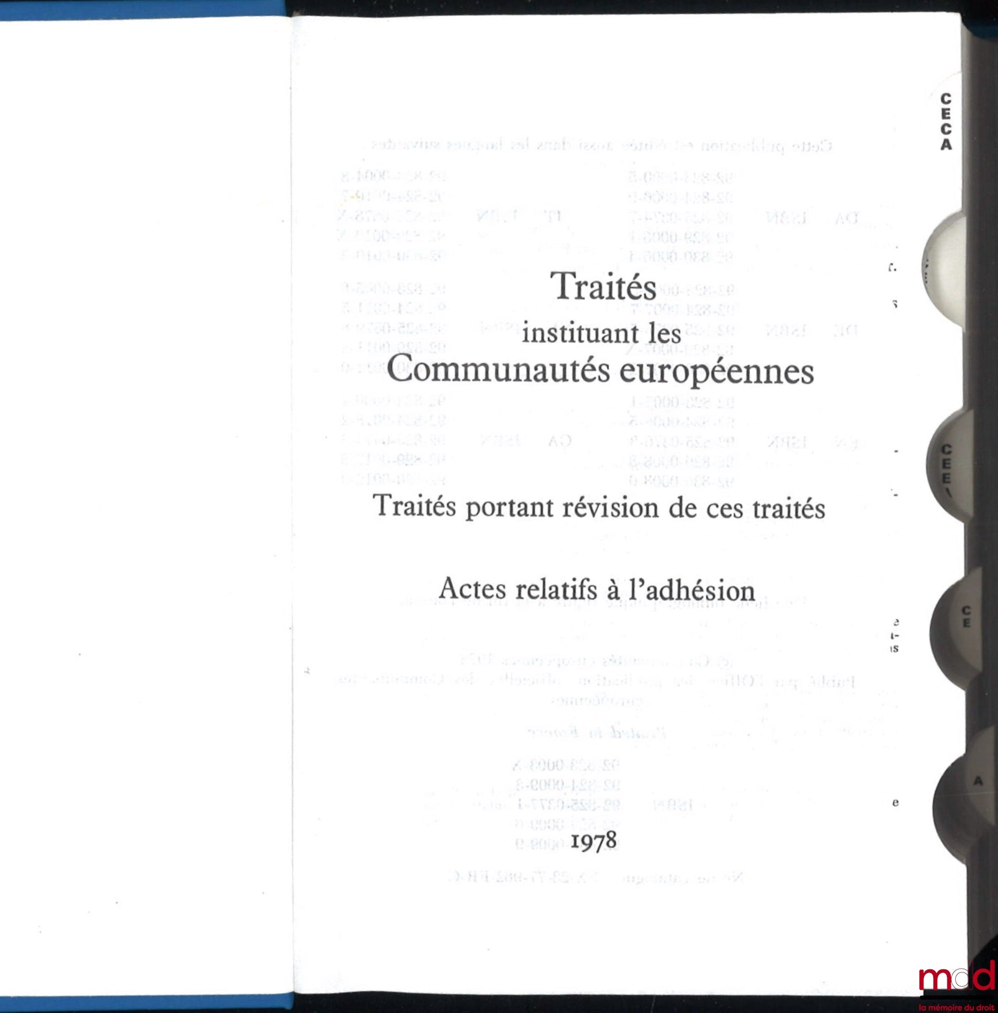 [Collective] – Treaties Establishing the European Communities, Treaties Revising these Treaties, Acts Relating to Accession
