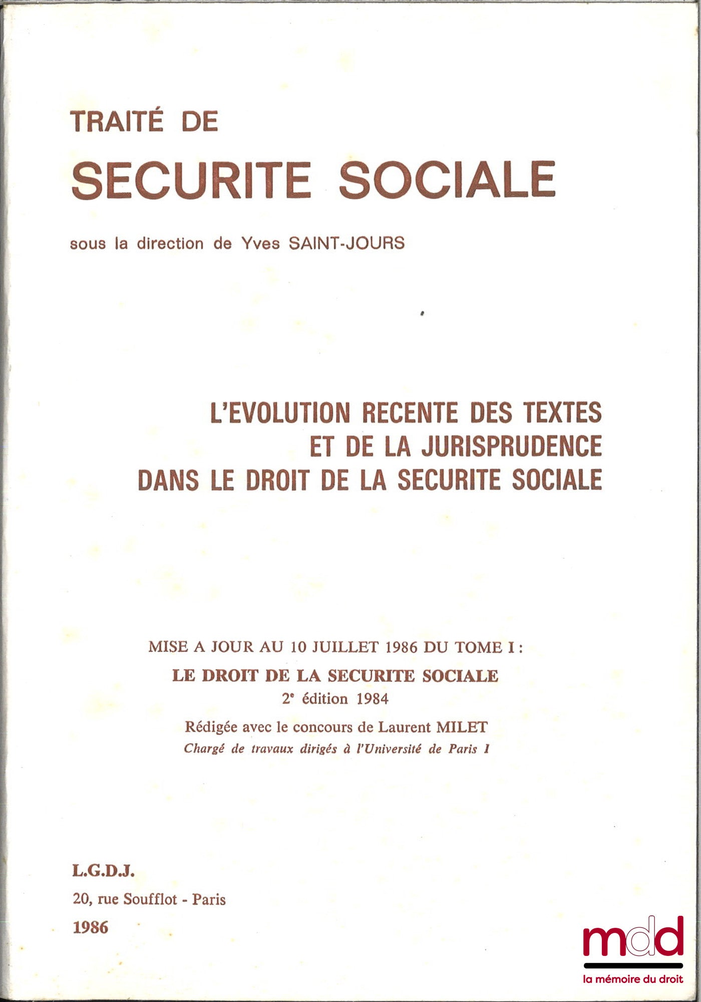 SAINT-JOURS (Yves) – TREATISE ON SOCIAL SECURITY, vol. II: THE ECONOMICS OF SOCIAL SECURITY, edited by Yves Saint-Jours