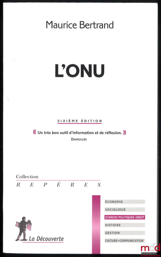 BERTRAND (Maurice) – The UN, 6th edition, Repères series
