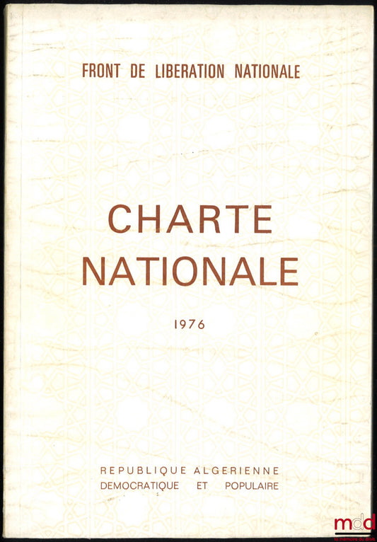 [NATIONAL LIBERATION FRONT] – NATIONAL CHARTER 1976, People's Democratic Republic of Algeria