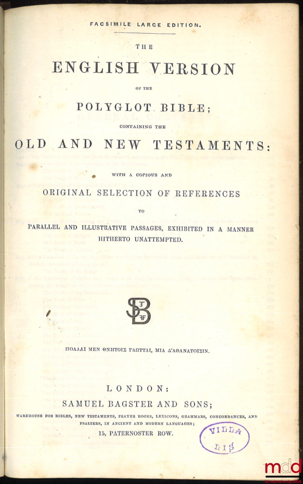 [Bible] – THE ENGLISH VERSION OF THE POLYGLOT BIBLE; CONTAINING OLD AND NEW TESTAMENTS: with a copious and original selection of references to parallel and illustrative passages, exhibited in a manner hitherto unattempted, Facsimile Large Edition