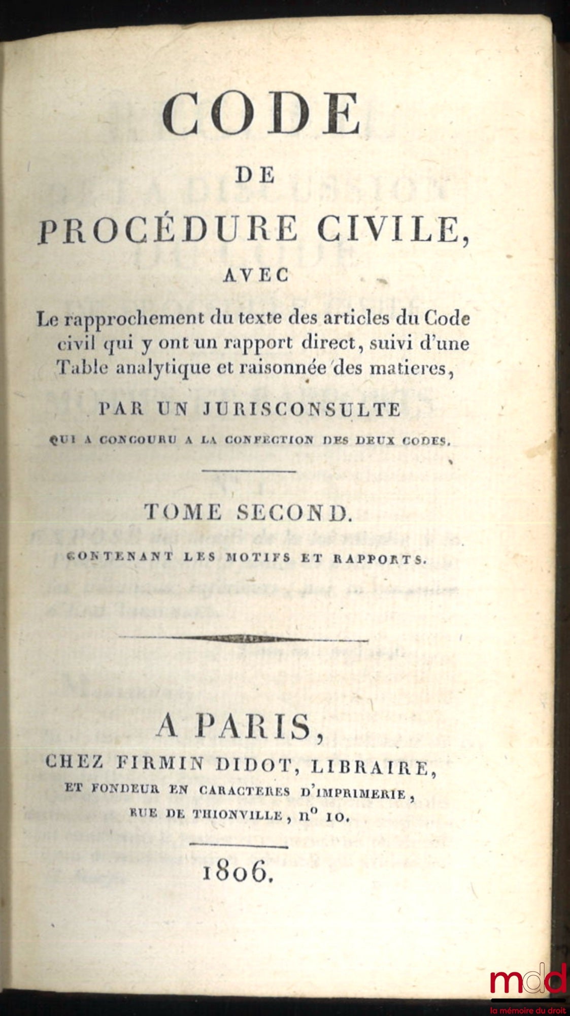 FAVARD DE LANGLADE (baron Guillaume Jean) – CODE DE PROCÉDURE CIVILE avec le rapprochement du texte des articles du Code civil qui y ont un rapport direct, suivi d’une Table analytique et raisonnée des matières, par un jurisconsulte qui a concouru à la co