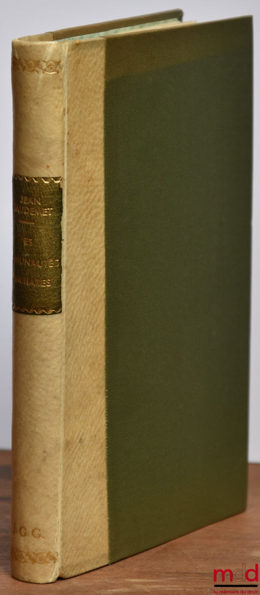 GAUDEMET (Jean) – LES COMMUNAUTÉS FAMILIALES, coll. Petite bibliothèque sociologie internationale, série A, Auteurs contemporains
