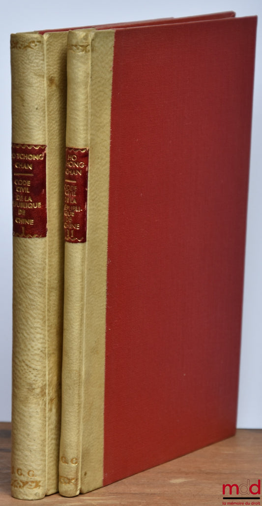 [Civil Code - China] – CIVIL CODE OF THE REPUBLIC OF CHINA, translated from Chinese by Ho Chong-chan, Introduction by Foo Ping-sheung, Preface by His Excellency Hu Han-min: – Volume One: Book I: General Principles; Book II: Obligations; Book I