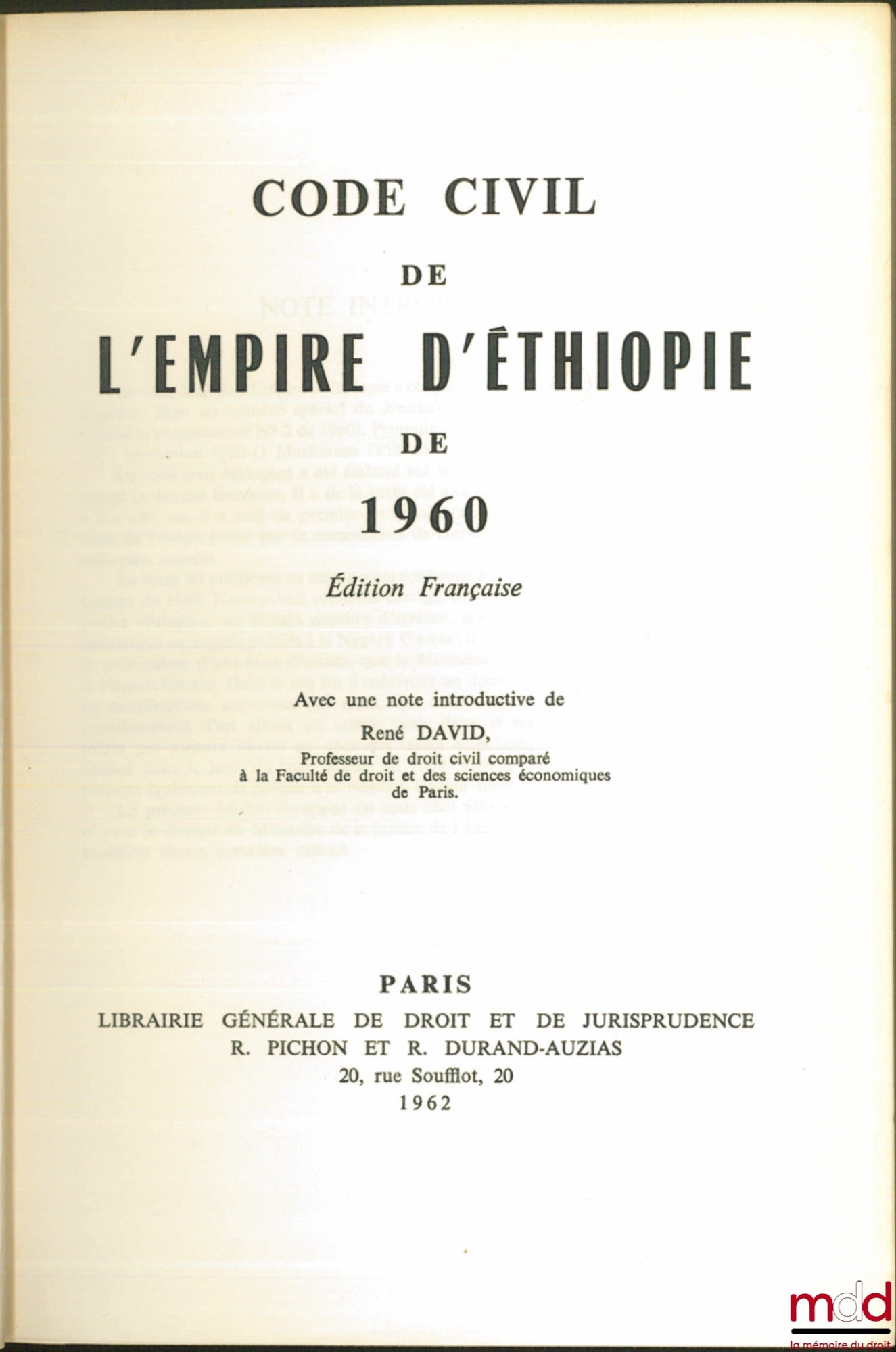 CIVIL CODE OF THE ETHOPIAN EMPIRE OF 1960, French Edition, With an introductory note by René David