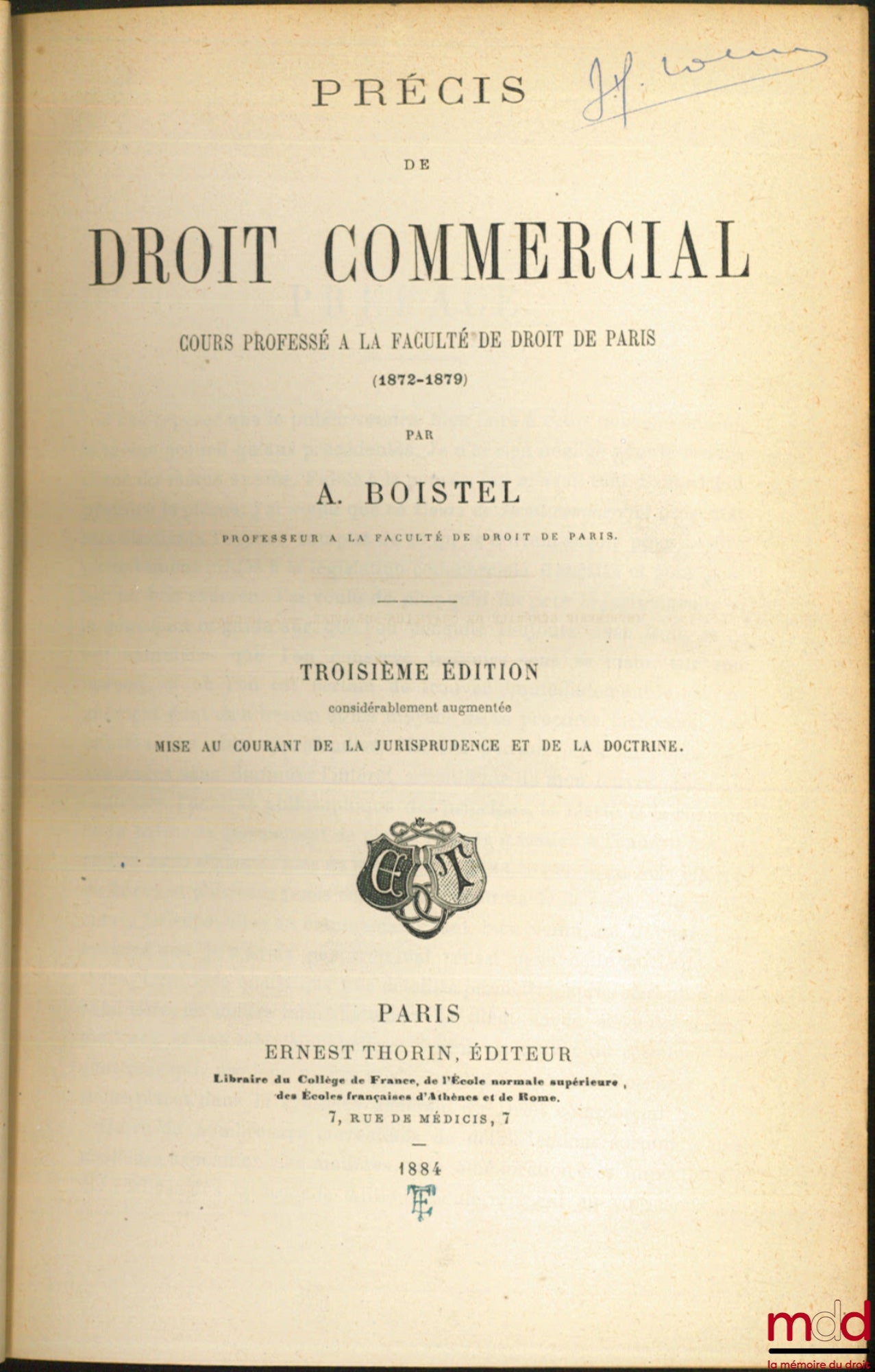 BOISTEL (Alphonse) – SUMMARY OF THE COMMERCIAL LAW COURSE, 3rd ed., considerably enlarged, updated with case law and legal scholarship