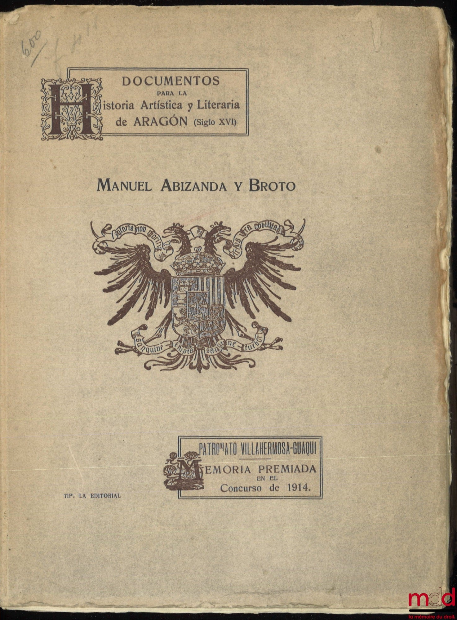 ABIZANDA BROTO (Manual) – DOCUMENTOS PARA LA HISTORIA ARTÍSTICA Y LITERARIA DE ARAGÓN. Proceedings of the archival protocol of Zaragoza. Siglo XVI