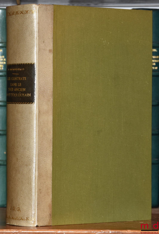 [Toulouse], CASTAING-SICARD (Mireille) – CONTRACTS IN VERY ANCIENT TOULOUSE LAW (10th-13th centuries)