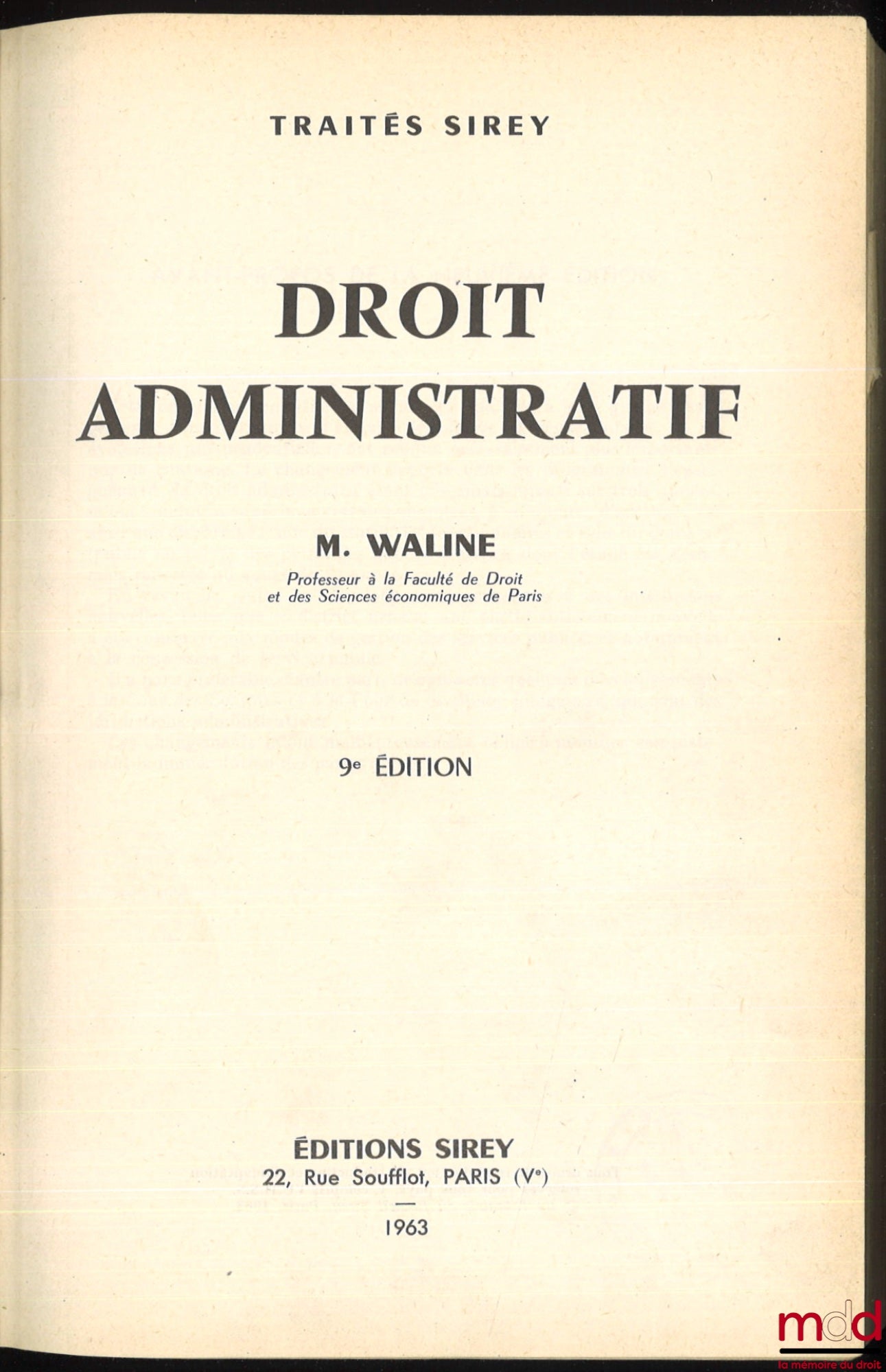 WALINE (Marcel) – ADMINISTRATIVE LAW, 9th ed., Sirey Treatises series