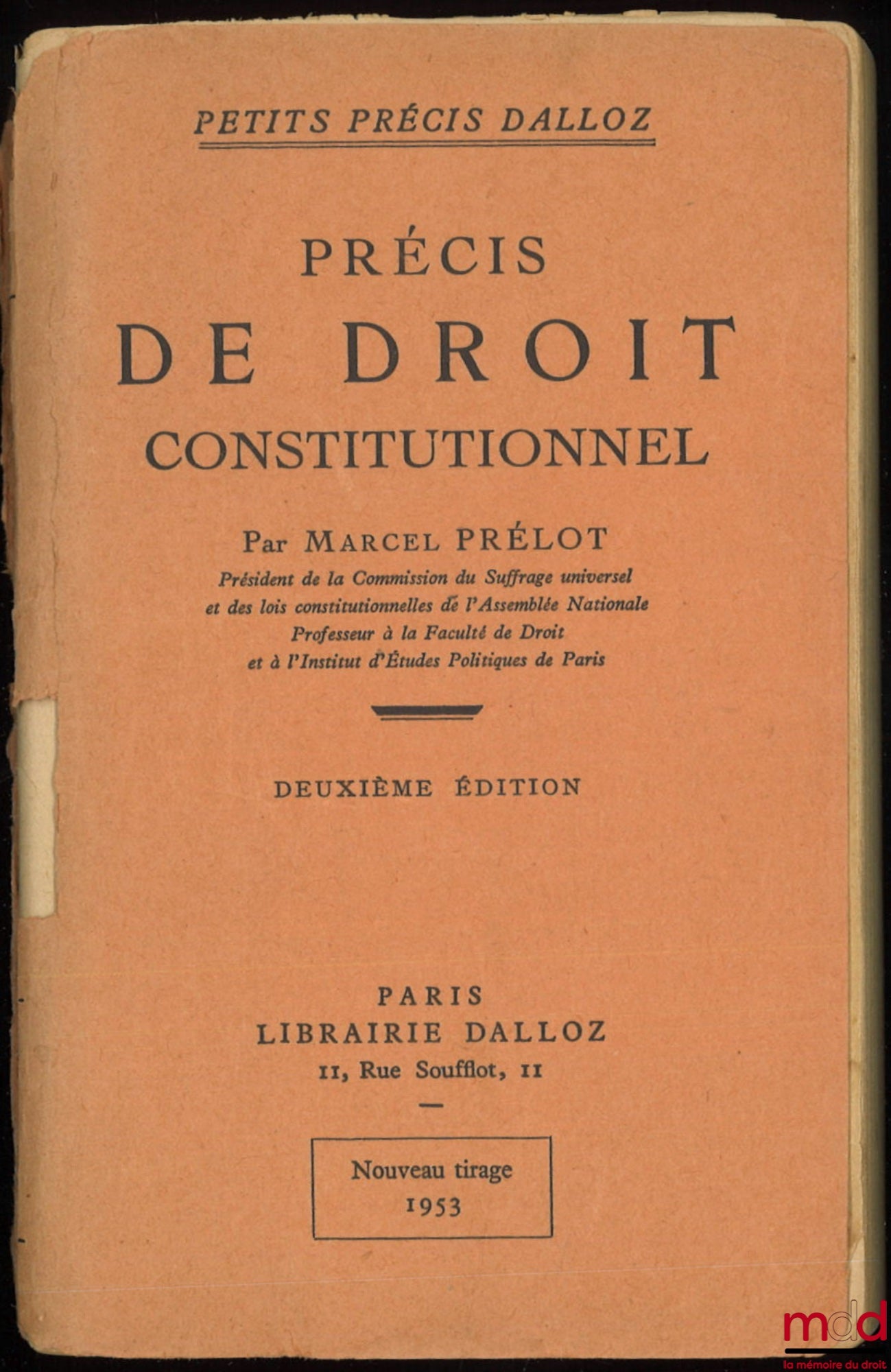 PRÉLOT (Marcel) – PRÉCIS DE DROIT CONSTITUTIONNEL, 2e éd., coll. Petits Précis Dalloz