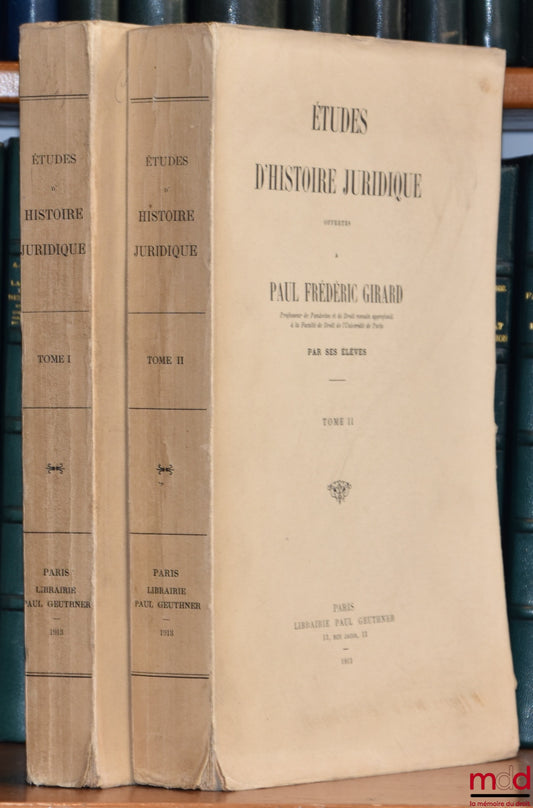 [Girard Miscellany] – STUDIES IN LEGAL HISTORY PRESENTED TO PAUL FRÉDÉRIC GIRARD BY HIS STUDENTS