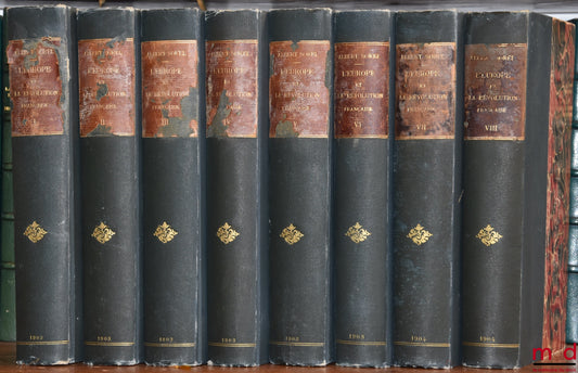 SOREL (Albert) – L’EUROPE ET LA RÉVOLUTION FRANÇAISE : t. I : Les moeurs politiques et les traditions (6e éd., 1903) ; t. II : La chute de la Royauté (5e éd., 1903) ; t. III : La guerre aux Rois, 1792-1793 (4e éd., 1903) ; t. IV : Les limites naturelles,