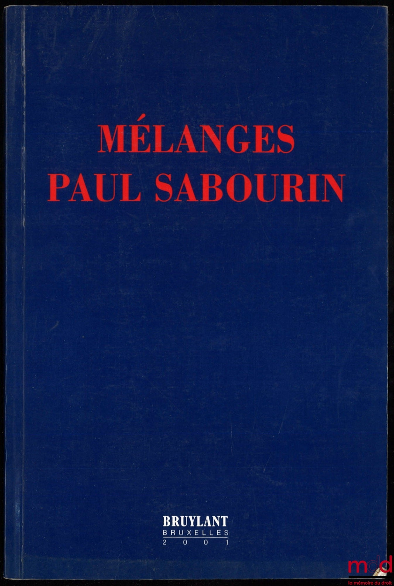 [Sabourin Miscellany] – PAUL SABOURIN MISCELLANY, Preface by Roland Drago