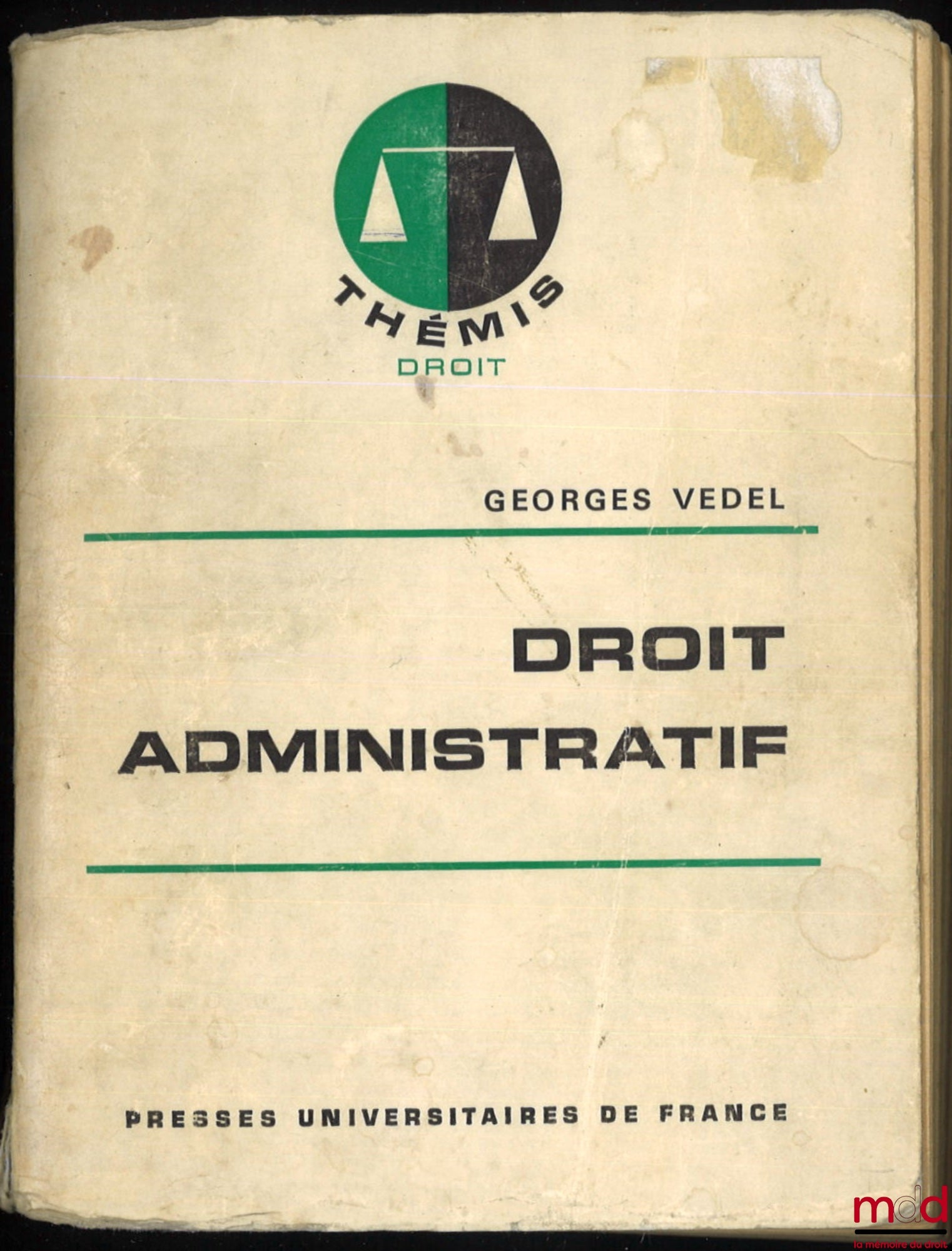 VEDEL (Georges) – ADMINISTRATIVE LAW, Thémis collection