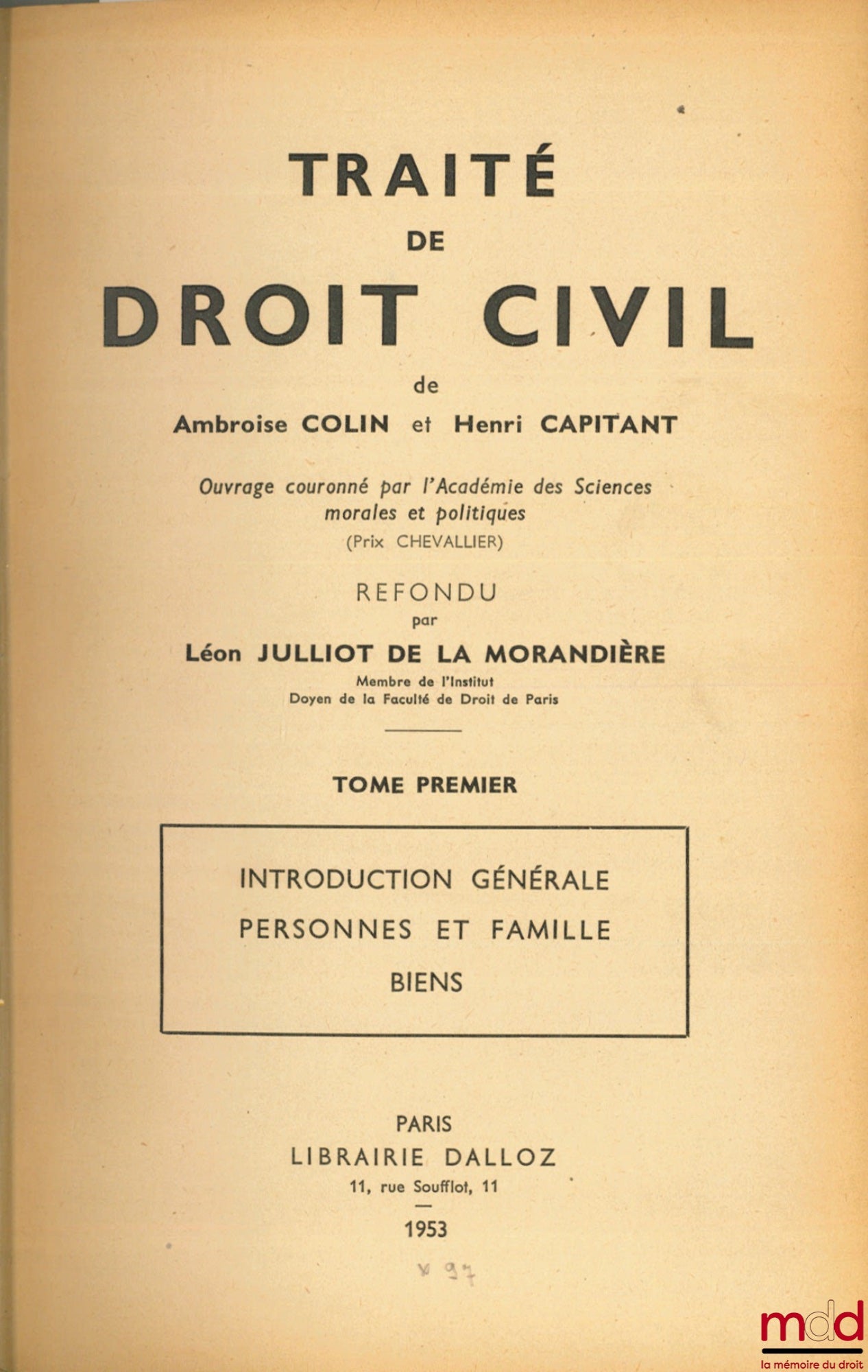 COLIN (Ambroise), CAPITANT (Henri) and JULLIOT DE LA MORANDIÈRE (Léon) – TREATISE ON CIVIL LAW of AC and HC revised by L. Julliot de la Morandière