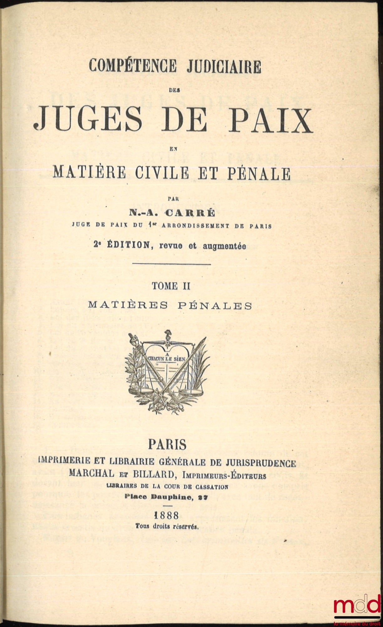 CARRÉ (N.-Alfred) – JUDICIAL COMPETENCE OF JUDGES OF THE PEACE IN CIVIL AND CRIMINAL MATTERS, 2nd ed.