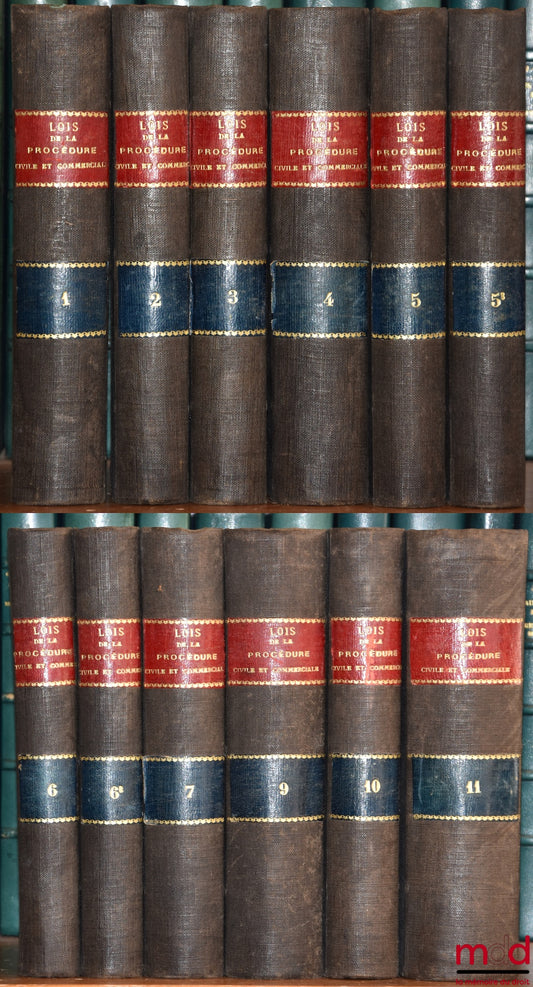 CARRÉ (Guillaume-Louis-Julien), CHAUVEAU (Adolphe) – LOIS DE LA PROCÉDURE CIVILE ET COMMERCIALE, 5ème éd. augmentée d’un supplément alphabétique et analytique. Contenant, avec le résumé succinct de ce traité, le tableau complet de la jurisprudence et de l