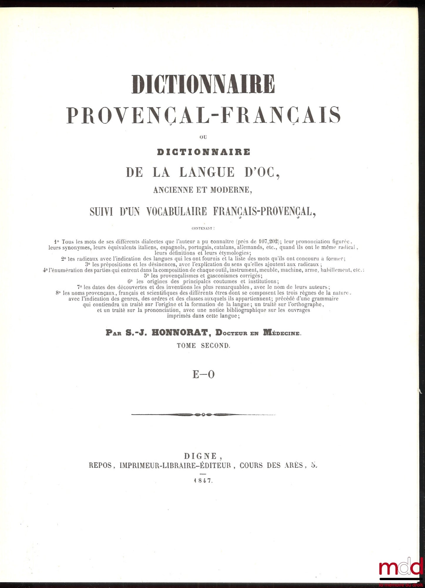 HONNORAT (Simon-Jude) – DICTIONNAIRE PROVENÇAL-FRANÇAIS OU DICTIONNAIRE DE LA LANGUE D’OC ANCIENNE ET MODERNE SUIVI D’UN VOCABULAIRE FRANÇAIS-PROVENÇAL