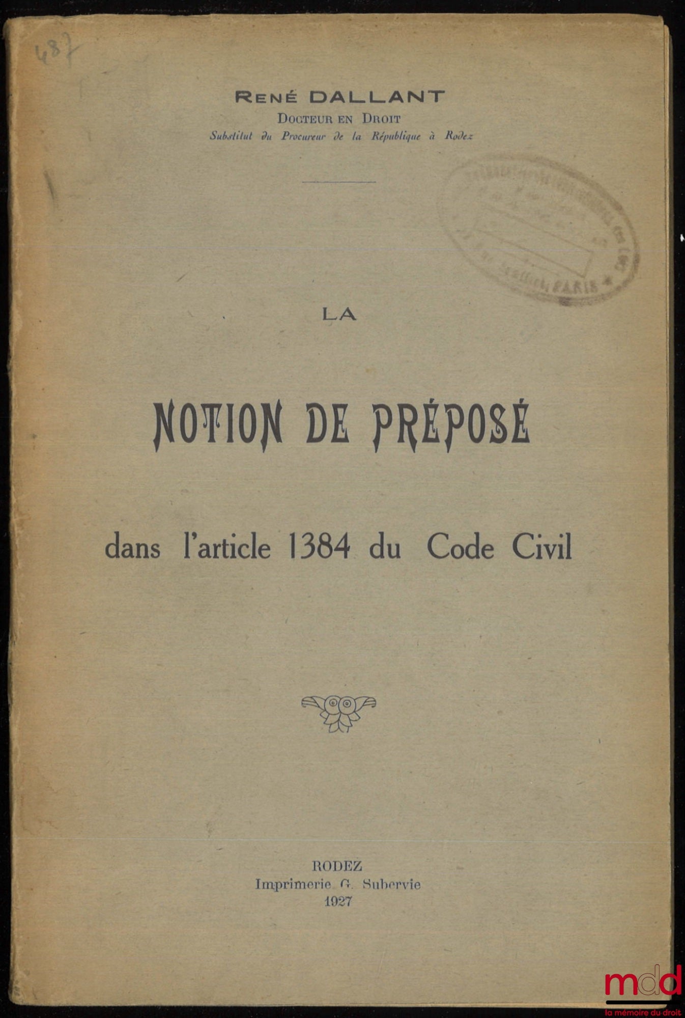 DALLANT (René) – THE CONCEPT OF AGENT IN ARTICLE 1384 OF THE CIVIL CODE
