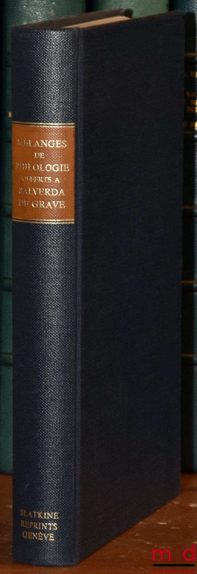 [Salverda de Grave Miscellany] – Miscellany of Philology presented to Jean-Jacques Salverda de Grave, on the occasion of his seventieth birthday, by his friends and students