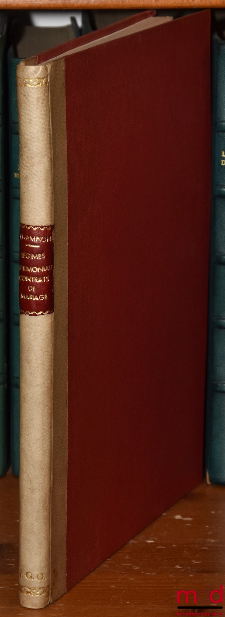CHAMPION (Jean) – ALL MATRIMONIAL REGIMES AND MARRIAGE CONTRACTS, coll. What you need to know
