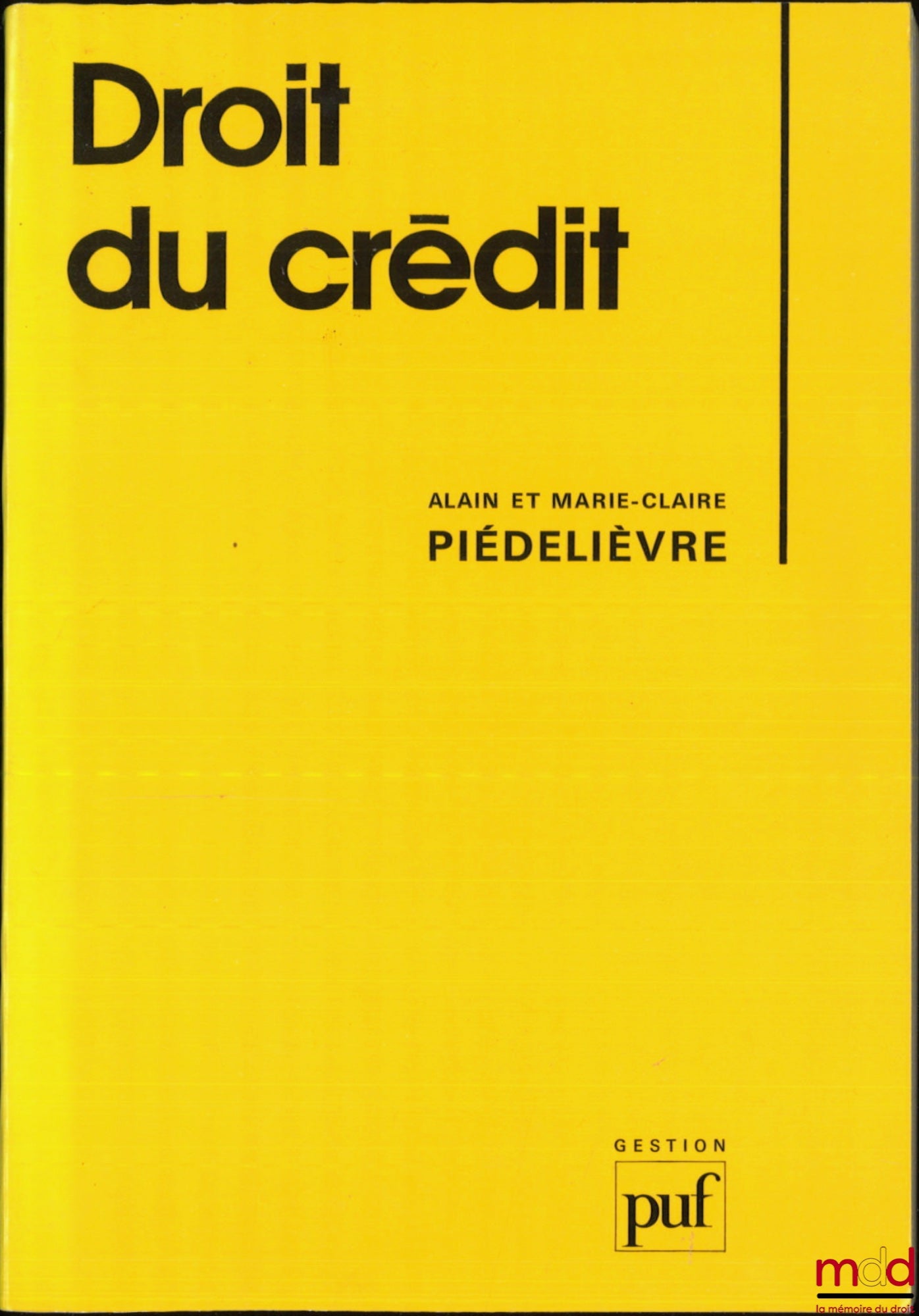 PIÉDELIÈVRE (Alain and Marie-Claire) – CREDIT LAW, Management Collection