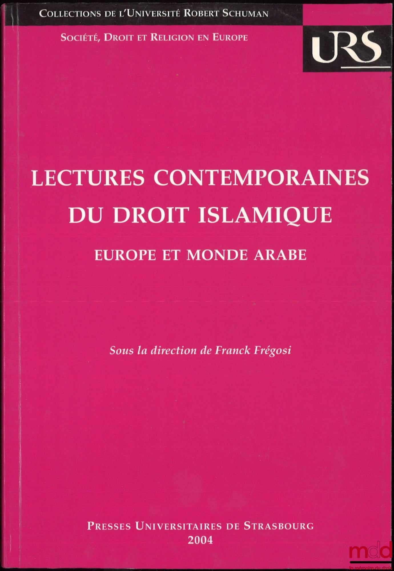 [Collective] – CONTEMPORARY READINGS OF ISLAMIC LAW, Europe and the Arab World, edited by Franck Frégosi