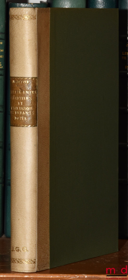YVER (Jean) – ESSAY ON CUSTOMARY GEOGRAPHY, EQUALITY AMONG HEIRS AND EXCLUSION OF DOWELED CHILDREN, coll. of the Society for the History of Law