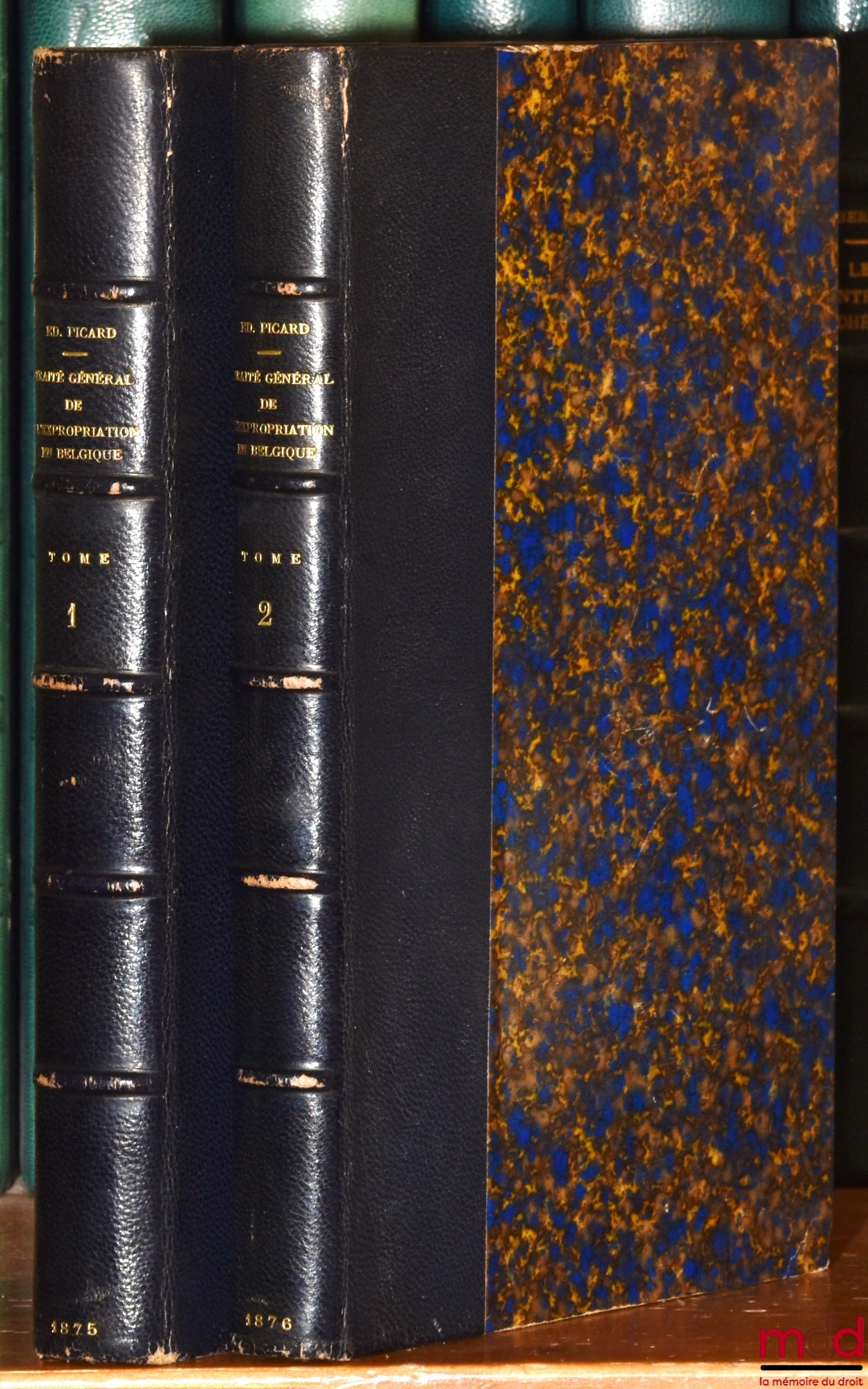 PICARD (Edmond) – GENERAL TREATISE ON EXPROPRIATION FOR PUBLIC UTILITY: Part 1: CODE OF EXPROPRIATION, Complete collection of laws, decrees and orders in force in Belgium; Part 2: TREATISE ON COMPENSATION DUE TO THE EXPROPRIATED, [missing Vol. 1]