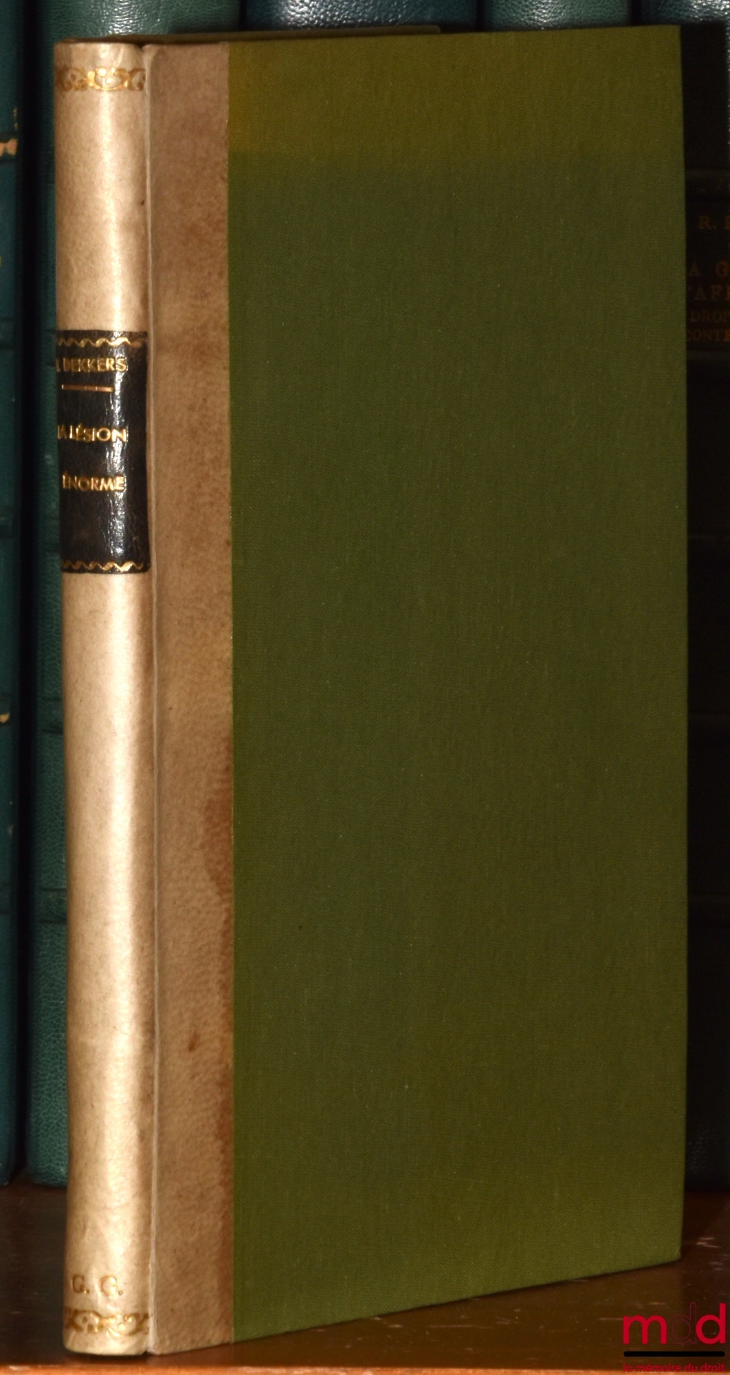 DEKKERS (René) – THE ENORMOUS INJURY, Introduction to the History of the Sources of Law