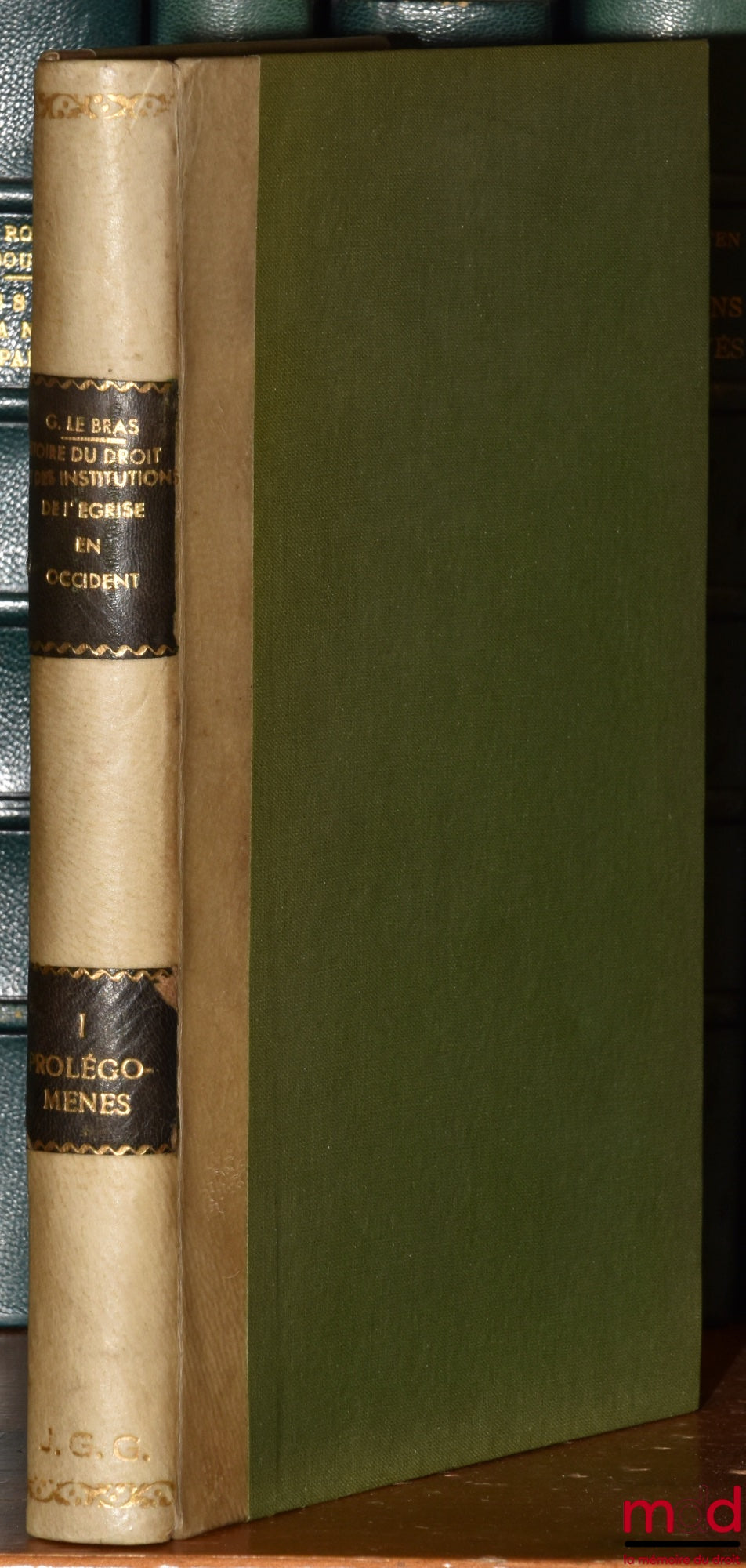 LE BRAS (Gabriel) – PROLEGOMENA, coll. History of Law and Church Institutions in the West, ed. Gabriel Le Bras, vol. I