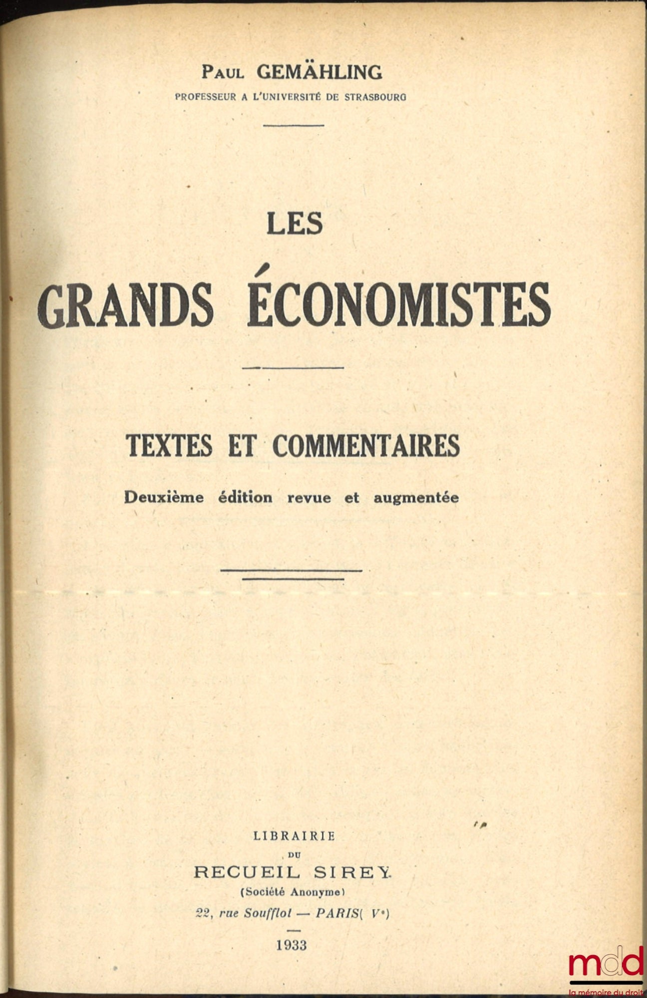 GEMÄHLING (Paul) – THE GREAT ECONOMISTS, Texts and commentaries, 2nd revised and enlarged ed.