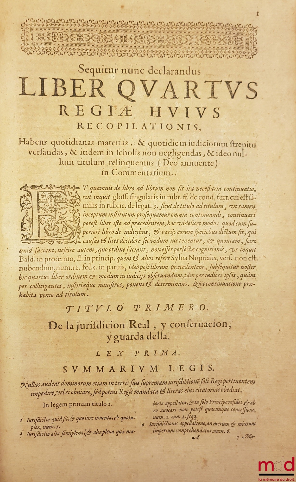 AZEVEDO (Alphonso de) – COMMENTARIORUM IURIS CIVILIS IN HISPANIAE REGIAS CONSTITUTIONES. TOMI SEX. QUORUM HIC PRIMUS TRES PRIORES Nouæ Recopilationis libros complectitur. AUTHOR DOCTORE ALPHONSO DE AZEVEDO, I. C. PLACEN tiæg ciuitatis in Hispaniarum Regn