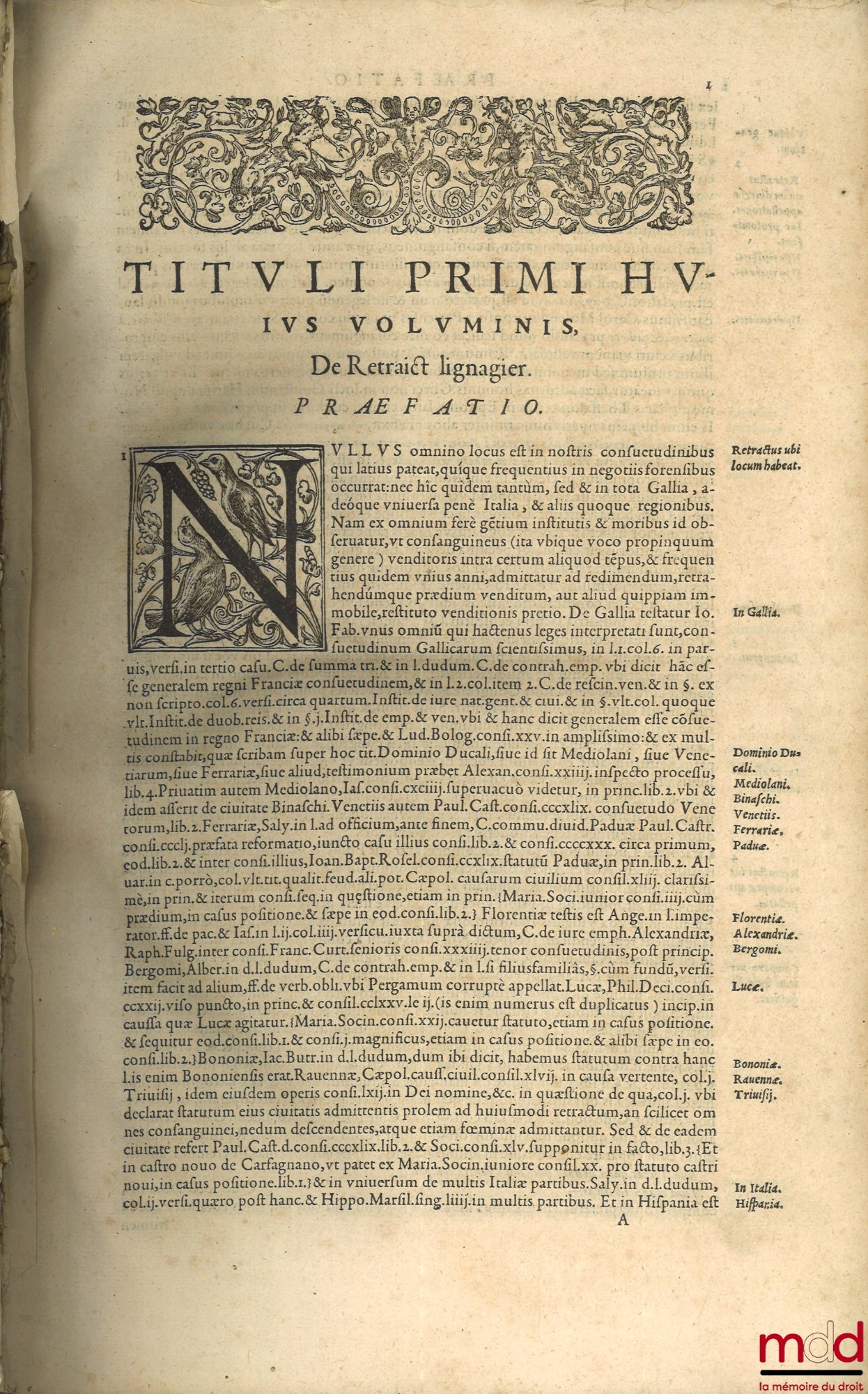 TIRAQUELLI (Andreæ) [TIRAQUEAU (André)] – REGII IN CURIA PARISIENSI SENATORIS. t. I: DIGNISSIMI, OPERA OMNIA, Quæ hactenus extant, Septem Tomis distincta: quorum hic Primus continet libros, DE NOBILITATE, ET IURE PRIMIGENIORUM, IAM DENVO RECUSA, ET A PL