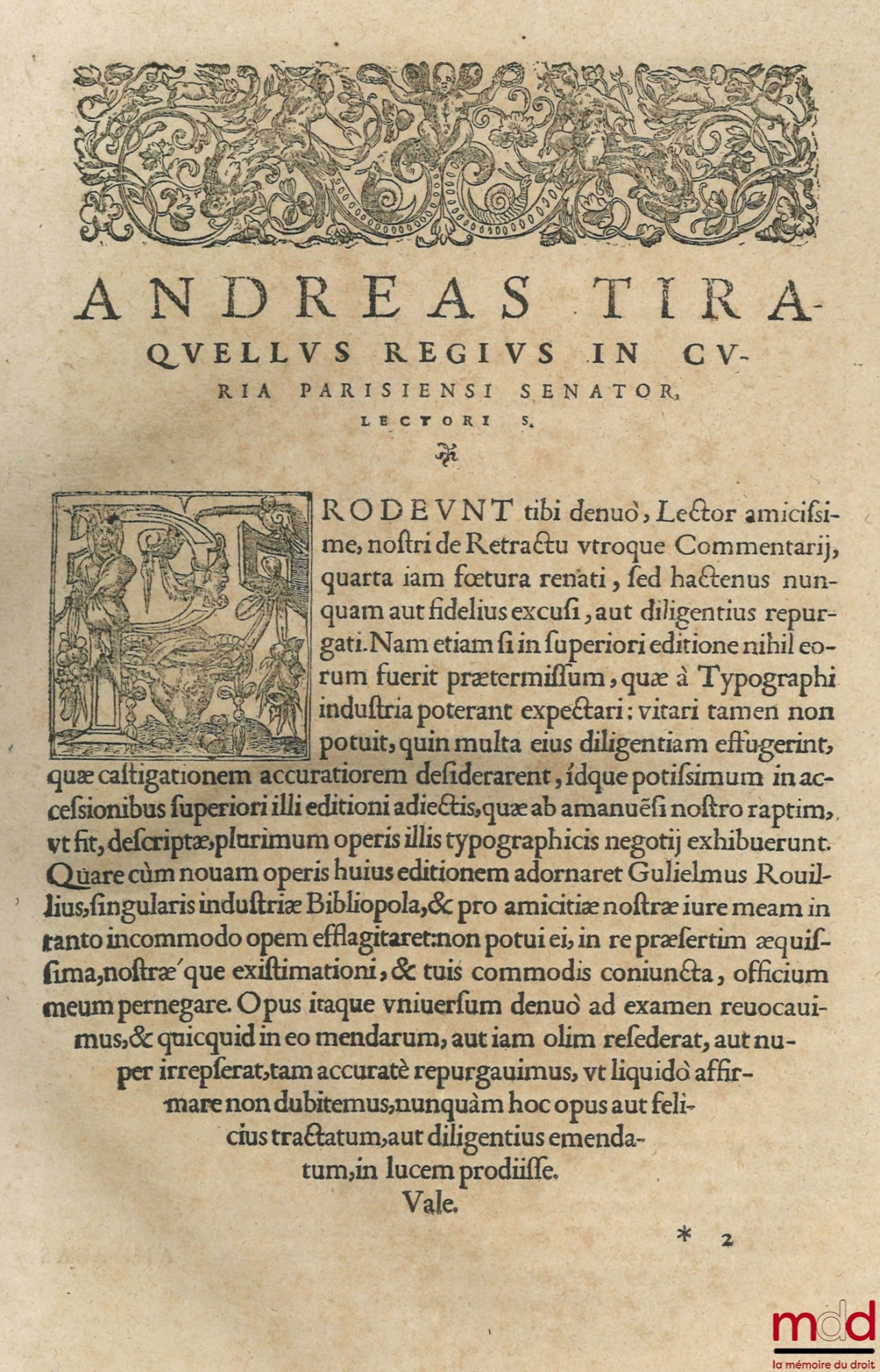 TIRAQUELLI (Andreæ) [TIRAQUEAU (André)] – REGII IN CURIA PARISIENSI SENATORIS. t. I: DIGNISSIMI, OPERA OMNIA, Quæ hactenus extant, Septem Tomis distincta: quorum hic Primus continet libros, DE NOBILITATE, ET IURE PRIMIGENIORUM, IAM DENVO RECUSA, ET A PL