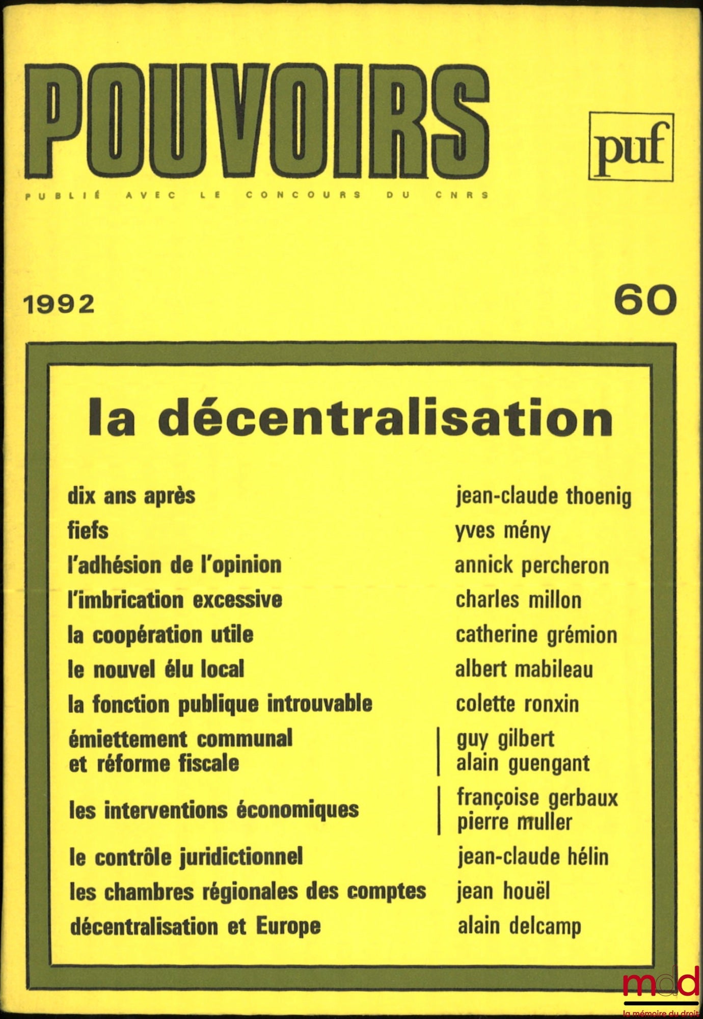 [Periodical] – DECENTRALIZATION, Powers No. 60, French Review of Constitutional and Political Studies