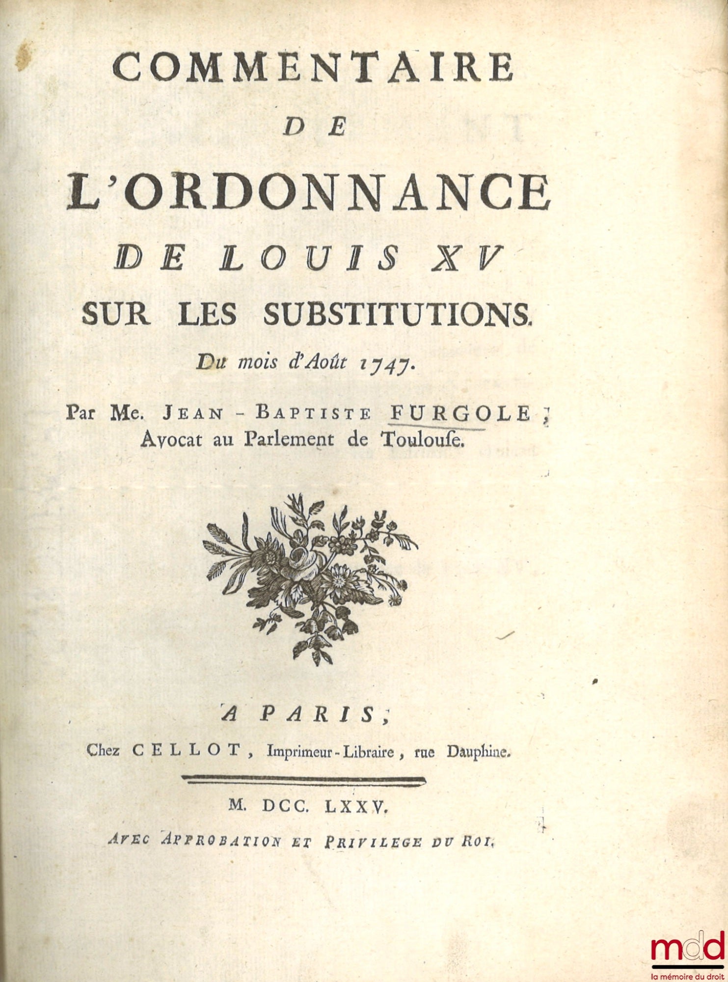 [Ordinances], AYMAR (Jean-Pierre) – EXPLANATION OF THE ORDINANCE OF AUGUST 1735 CONCERNING WILLS