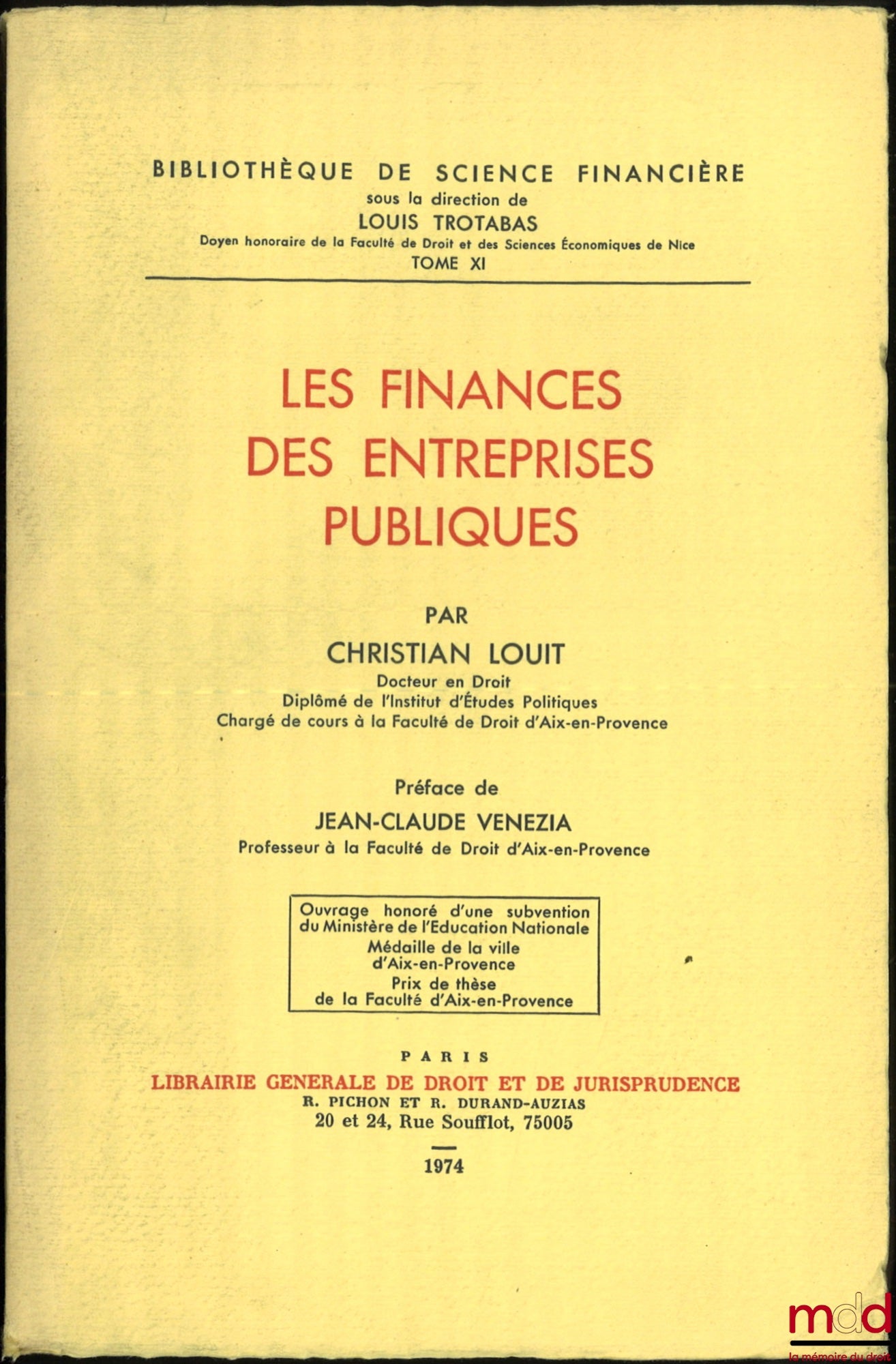 LOUIT (Christian) – THE FINANCES OF PUBLIC ENTERPRISES, Preface by Jean-Claude Venezia, Library of Financial Science, vol. XI