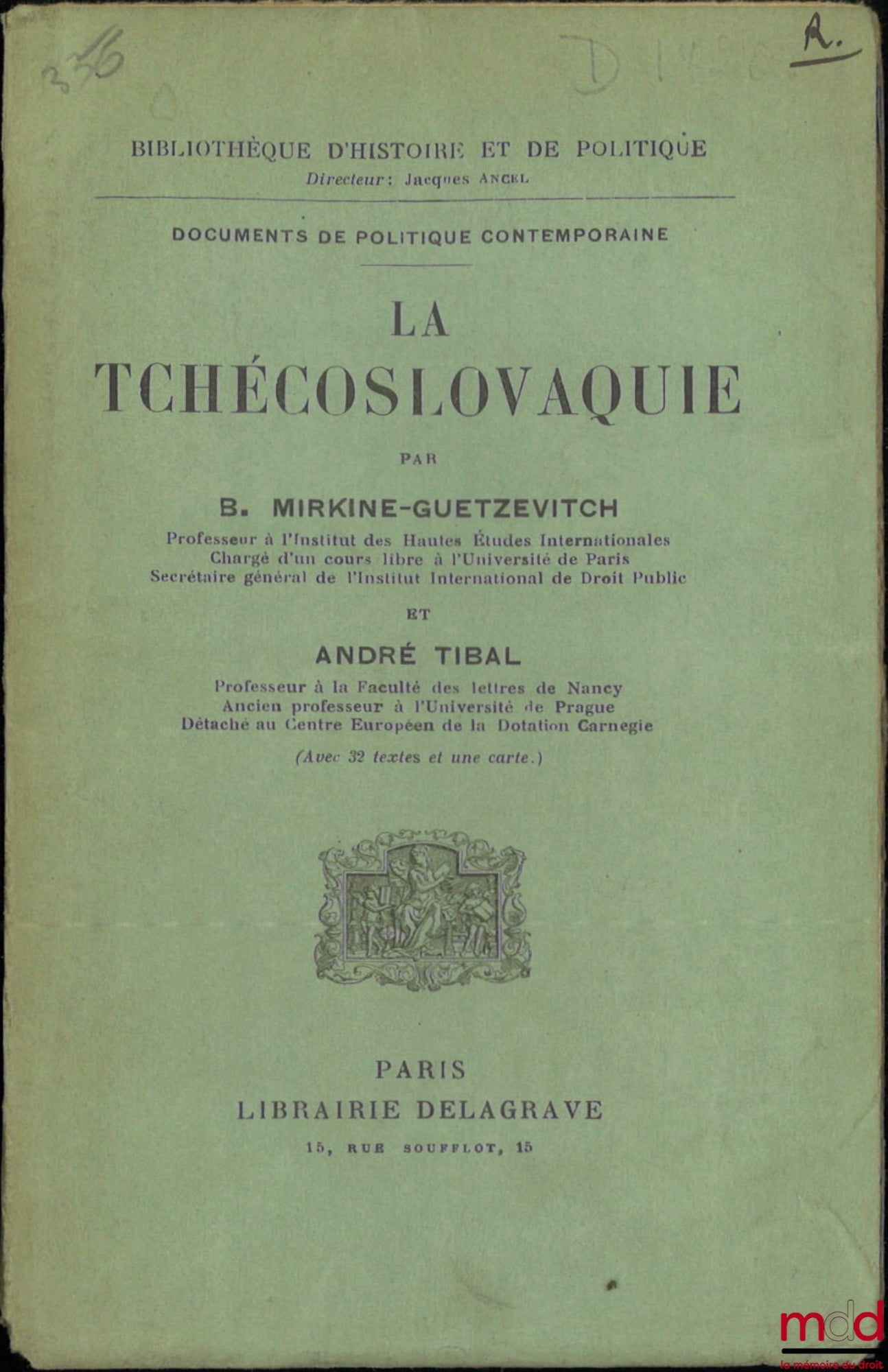 MIRKINE-GUETZÉVITCH (Boris) and TIBAL (André) – CZECHOSLOVAKIA (With 32 texts and a map), Library of History and Politics