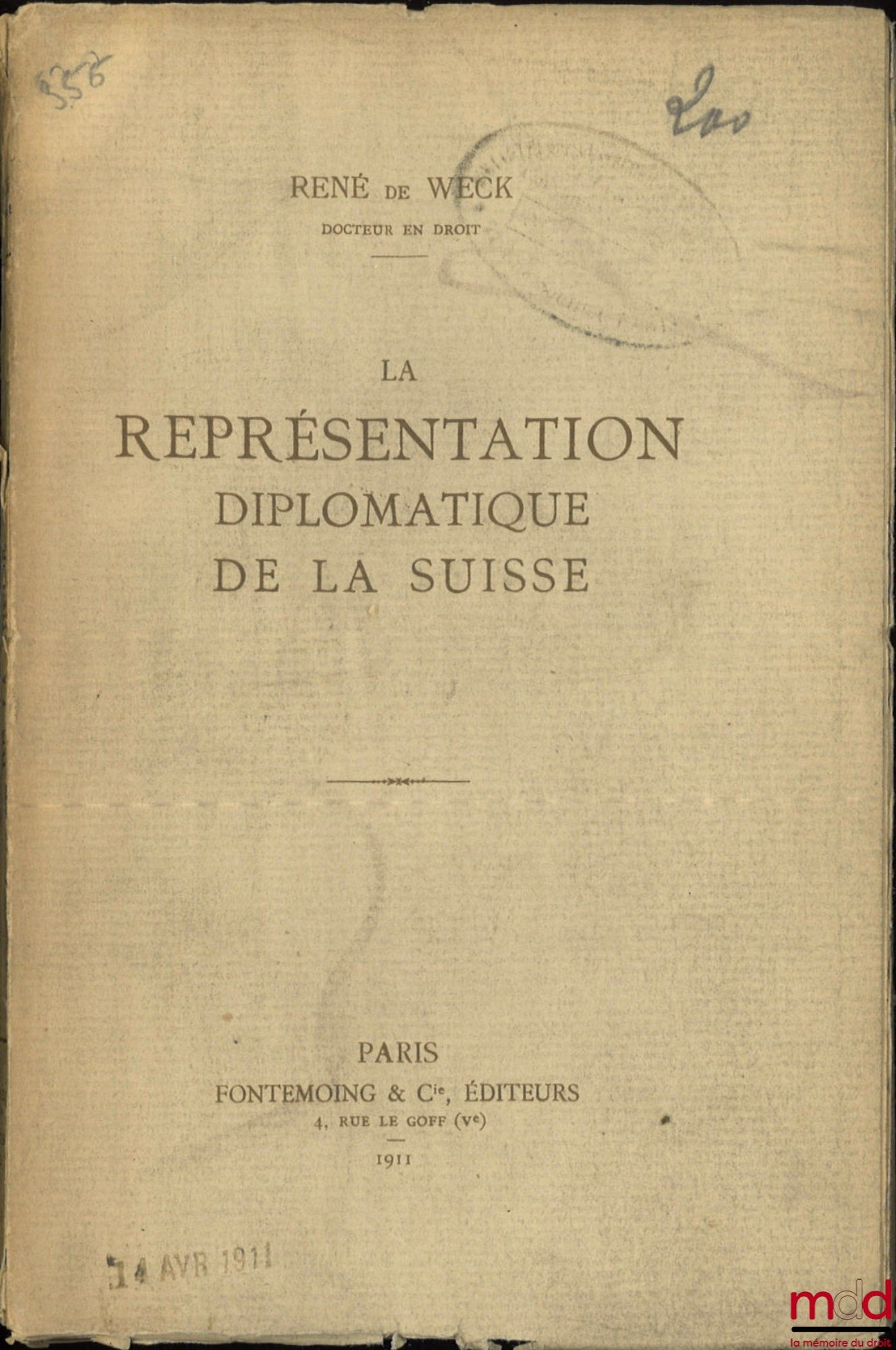 WECK (René de) – THE DIPLOMATIC REPRESENTATION OF SWITZERLAND