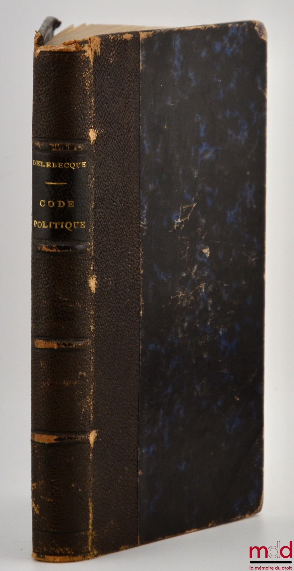 DELEBECQUE (Alphonse) – POLITICAL CODE OF BELGIUM, Edition completed by Adolphe Demeur