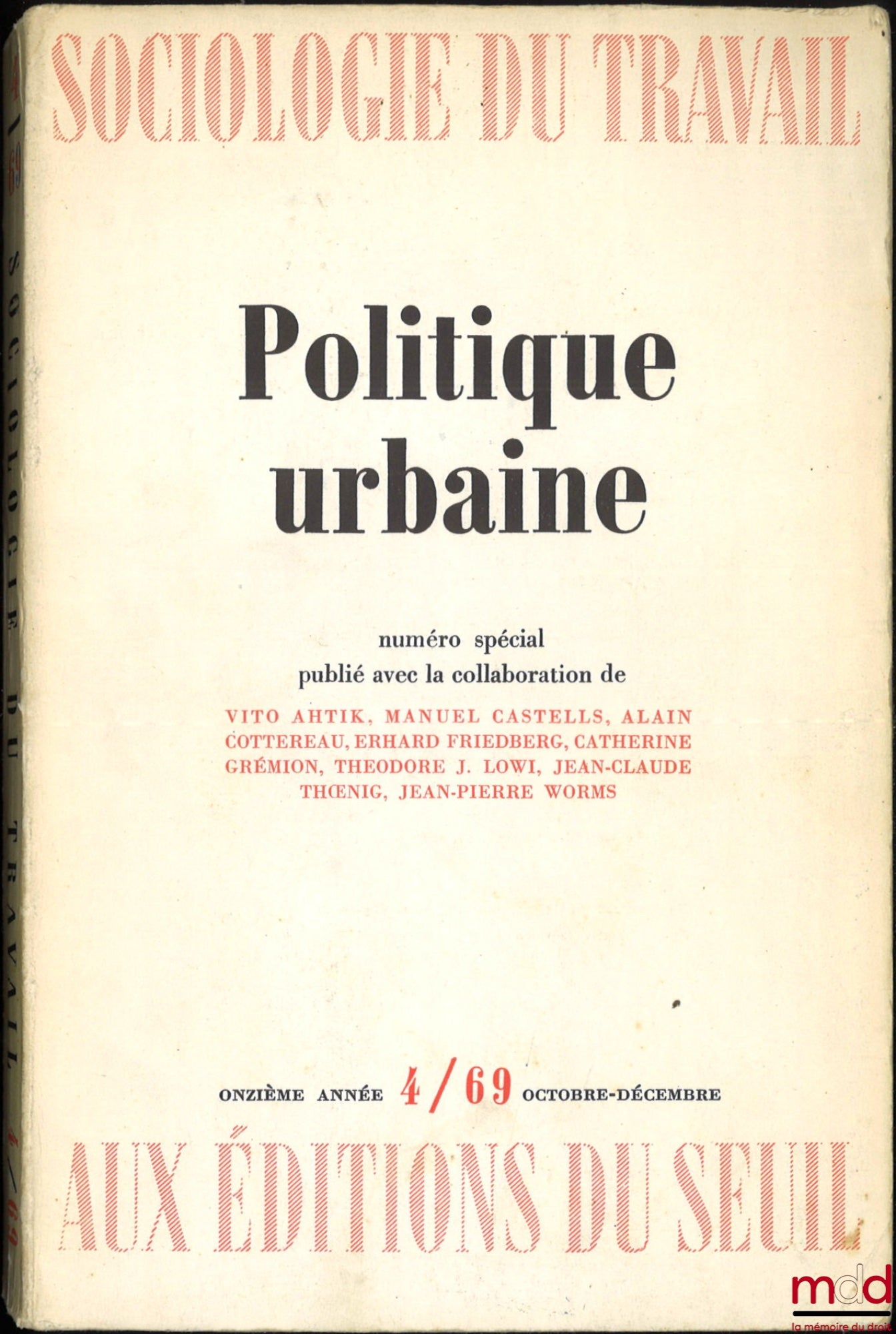 [Journal] – URBAN POLICY, Sociology of Work, 11th year no. 4, October - December 1969