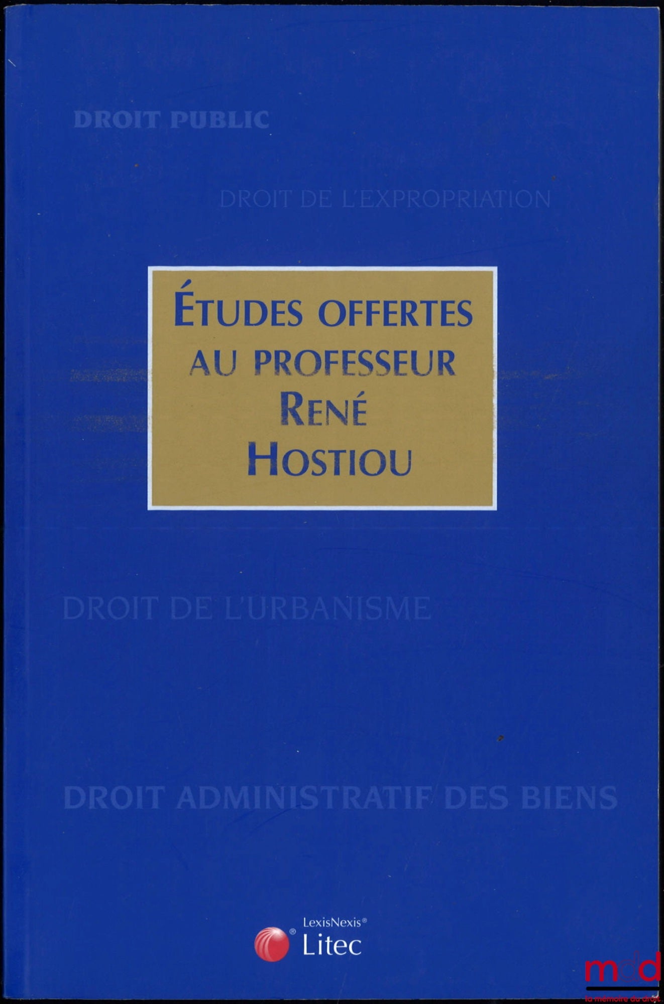 [Hostiou Miscellany] – STUDIES OFFERED TO PROFESSOR RENÉ HOSTIOU