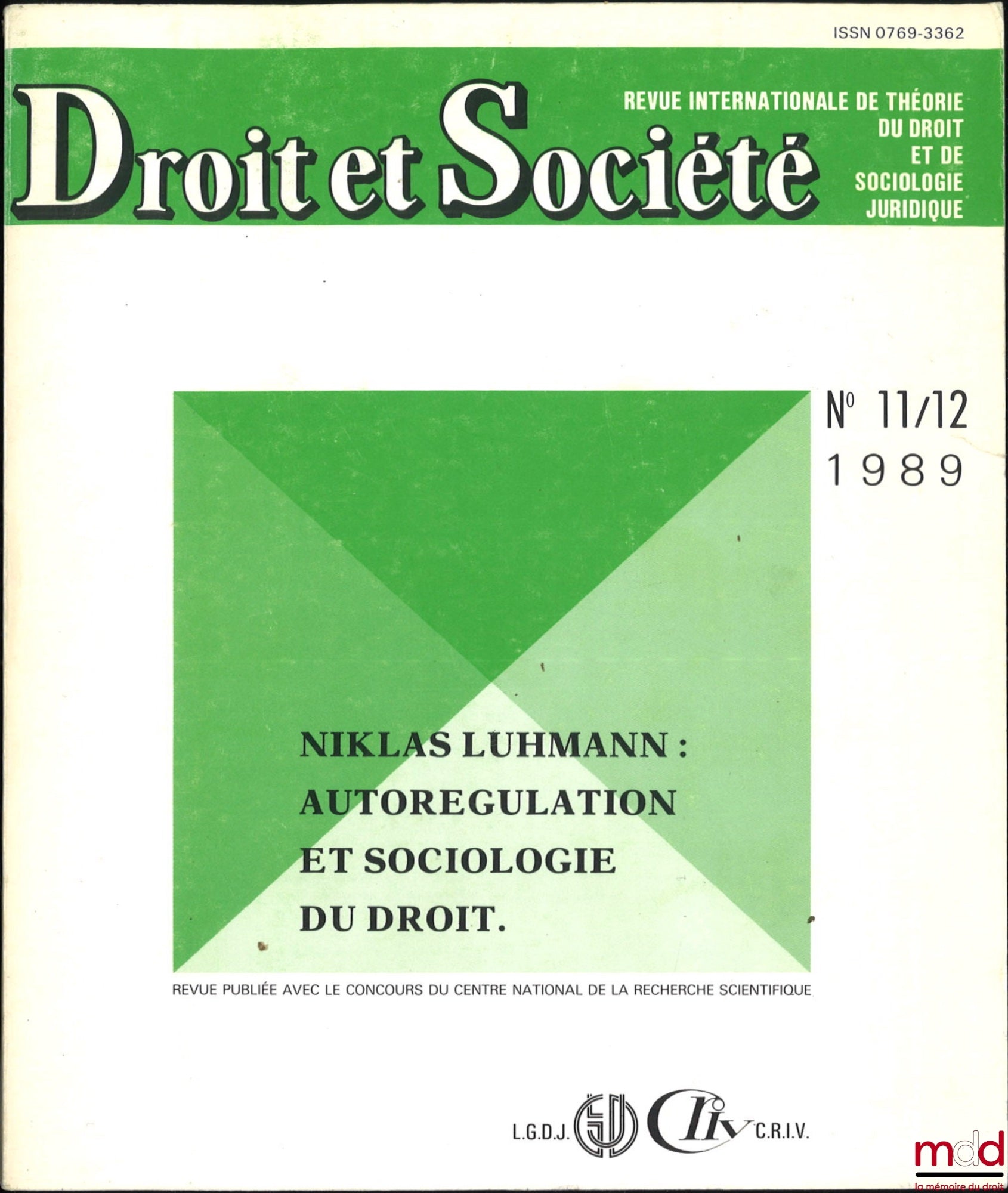 [Review] – NIKLAS LUHMANN: SELF-REGULATION AND THE SOCIOLOGY OF LAW, Law and Society, International Review of Legal Theory and Sociology of Law, No. 11/12, 1989