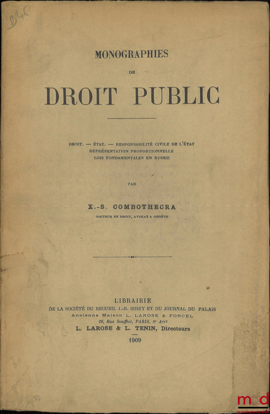 COMBOTHECRA (Xenocrate Spiridou) – MONOGRAPHIES DE DROIT PUBLIC, Droit - État - Responsabilité civile de l’État - Représentation proportionnelle - Lois fondamentales en Russie