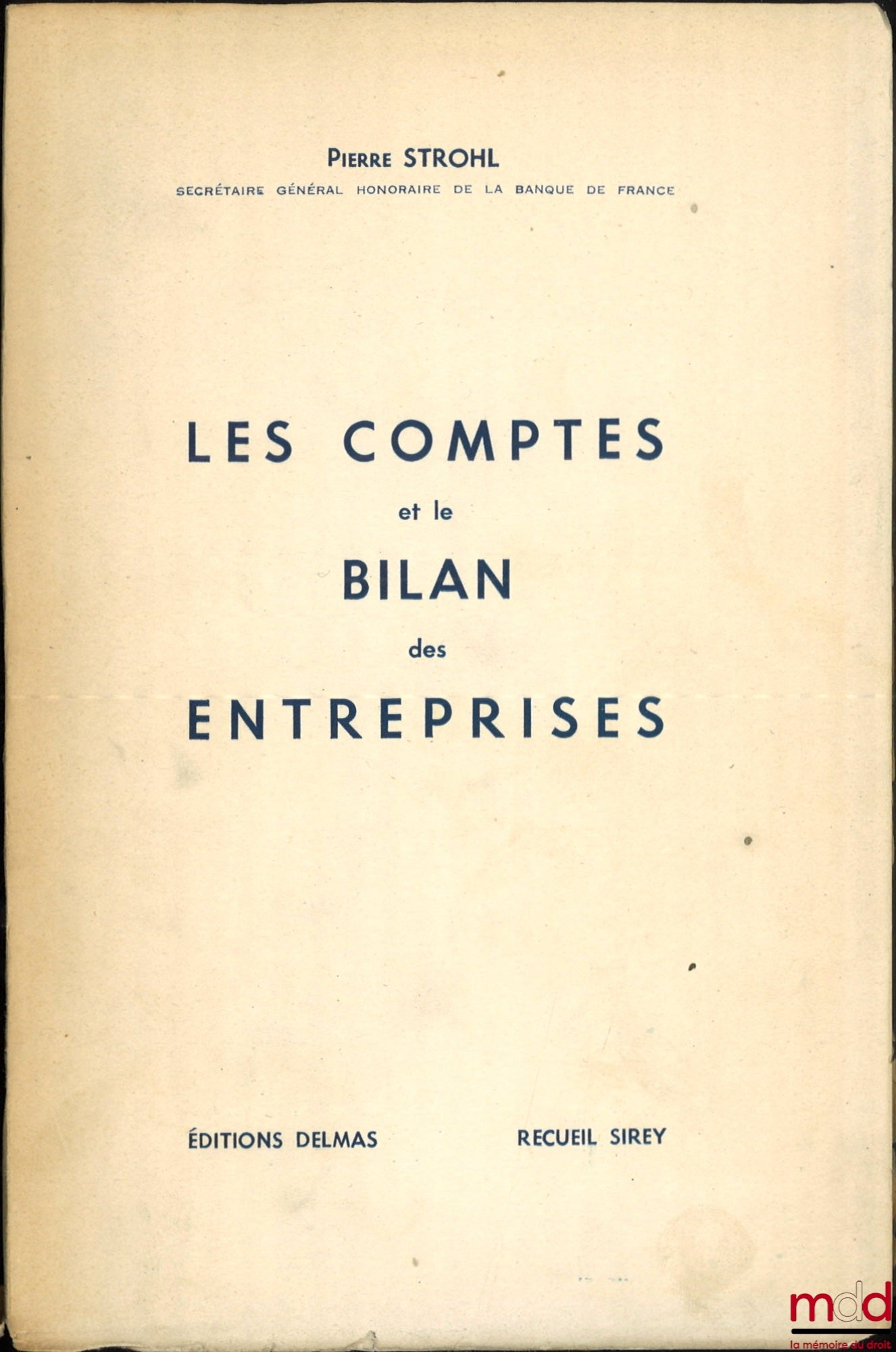 STROHL (Pierre) – COMPANY ACCOUNTS AND BALANCE SHEETS