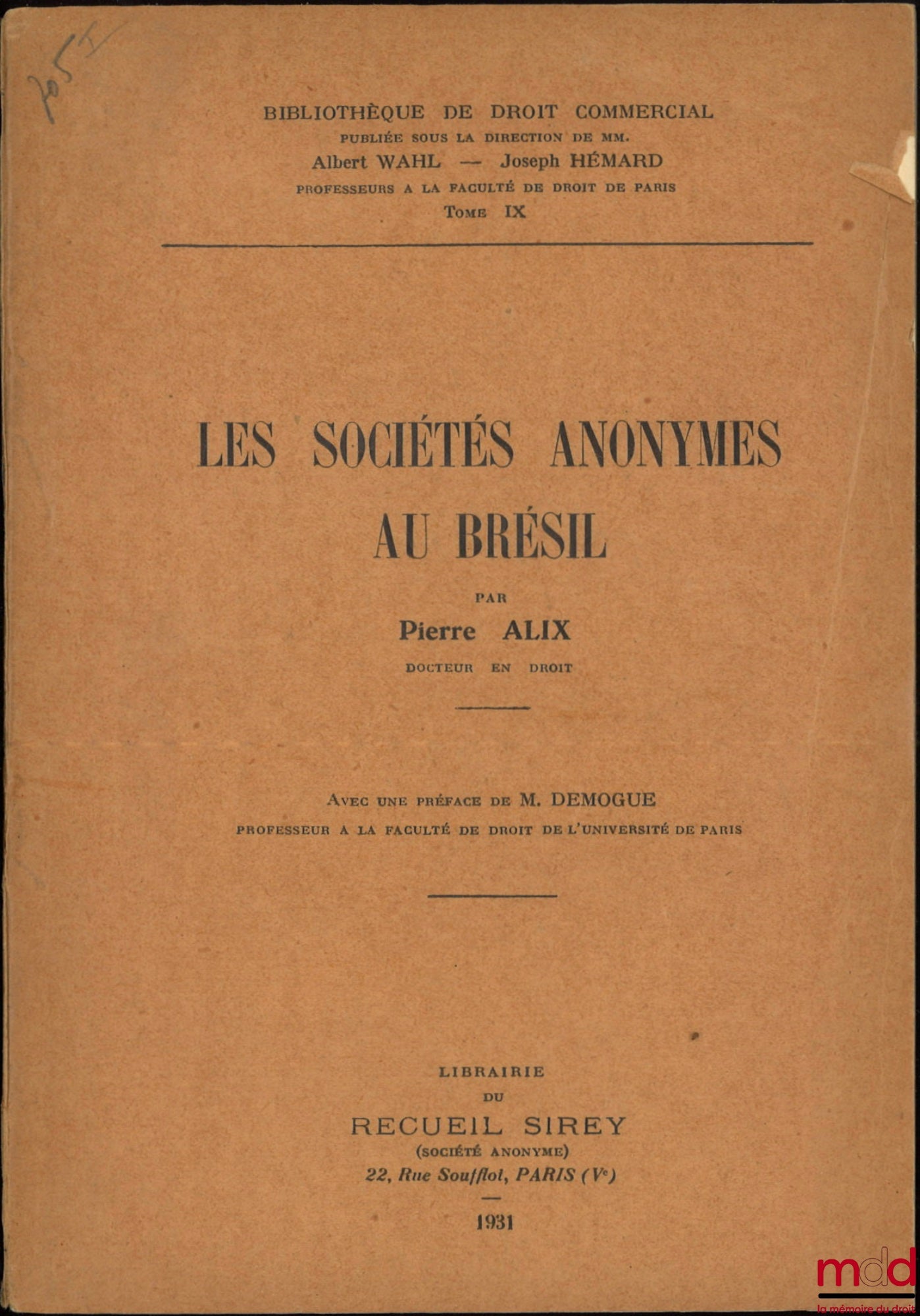 ALIX (Pierre) – PUBLIC LIMITED COMPANIES IN BRAZIL, Preface by René Demogue, Library of Commercial Law, vol. IX