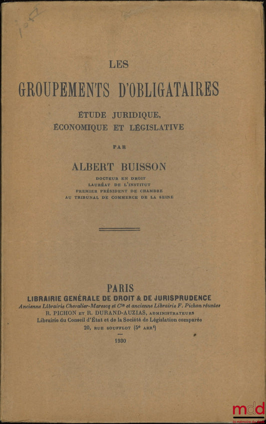 BUISSON (Albert) – BOND GROUPS, A legal, economic and legislative study